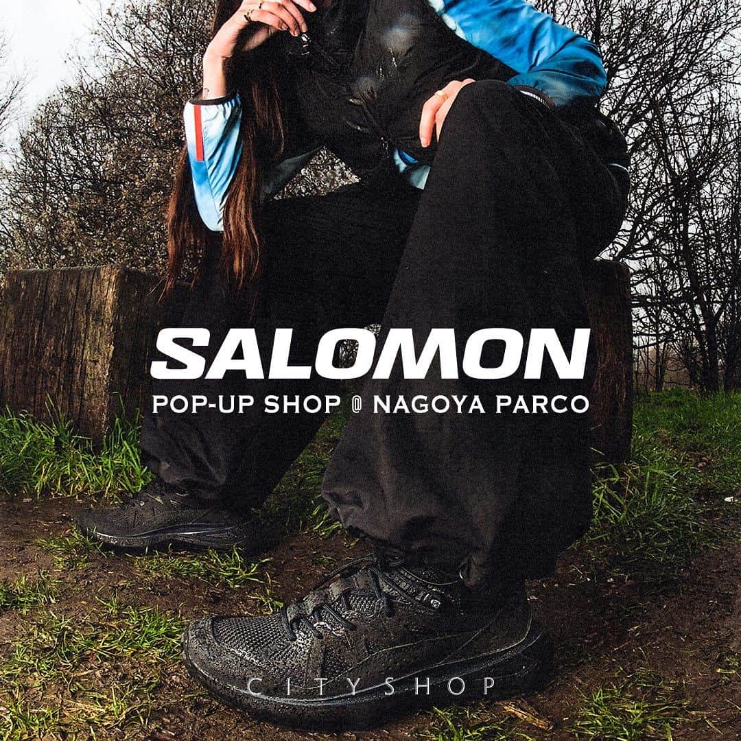 のインスタグラム：「【 Information 】 SALOMON POP-UP  2023.10.06(FRI) - 10.13(FRI) at CITYSHOP NAGOYA PARCO  注目の最新コレクションと人気なアーカイブも登場！ 名古屋店限定イベントとなります。この機会をお見逃しなく！  ________________________ #CITYSHOP#nagoya  #FASHION #FOOD#salomon」