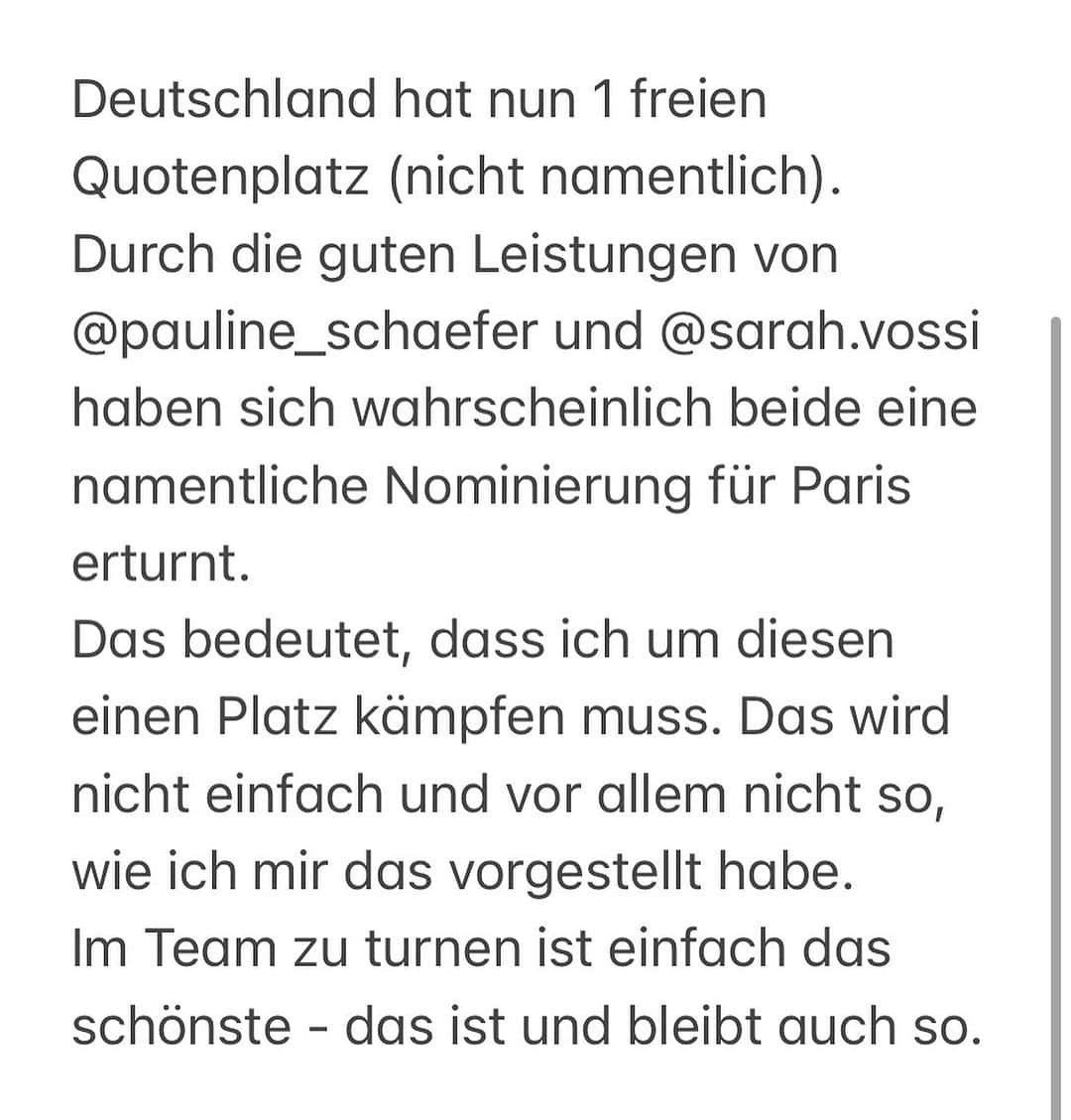 エリザベト・ザイツさんのインスタグラム写真 - (エリザベト・ザイツInstagram)「Die Mädels haben gekämpft und wirklich alles gegeben - am Ende fehlten 0,15 Punkte für die Olympia-Qualifikation mit dem Team und Deutschland landet auf Platz 13.  Für uns und für mich ist das gerade eine bittere Pille, die zu schlucken ist. Erst der Schock mit meiner Verletzung, nun der nächste Schock.  Viele Fragen sich natürlich: Wie geht es weiter? Was für Optionen für eine Quali gibt es noch? …Ja, genau, das frage ich mich gerade auch.   Deutschland hat nun 1 freien Quotenplatz (nicht namentlich). Durch die guten Leistungen von @pauline_schaefer und @sarah.vossi haben sich wahrscheinlich beide eine namentliche Nominierung für Paris erturnt.  Das bedeutet, dass ich um diesen einen Platz kämpfen muss. Das wird nicht einfach und vor allem nicht so, wie ich mir das vorgestellt habe.  Im Team zu turnen ist einfach das schönste - das ist und bleibt auch so.   Aber eines ist klar: Mein Kampf geht weiter und mein Ziel bleibt klar: Olympia 2024 in Paris.   Es wird hart, steinig und ich muss die letzten Wochen und Rückschläge nun erstmal verdauen. Aber ich gebe nicht auf. Nicht bevor ich zu 100% weiß, ob ich nach Paris fahren werde oder nicht.  Das Versprechen gebe ich mir und euch !」10月3日 18時01分 - seitzeli