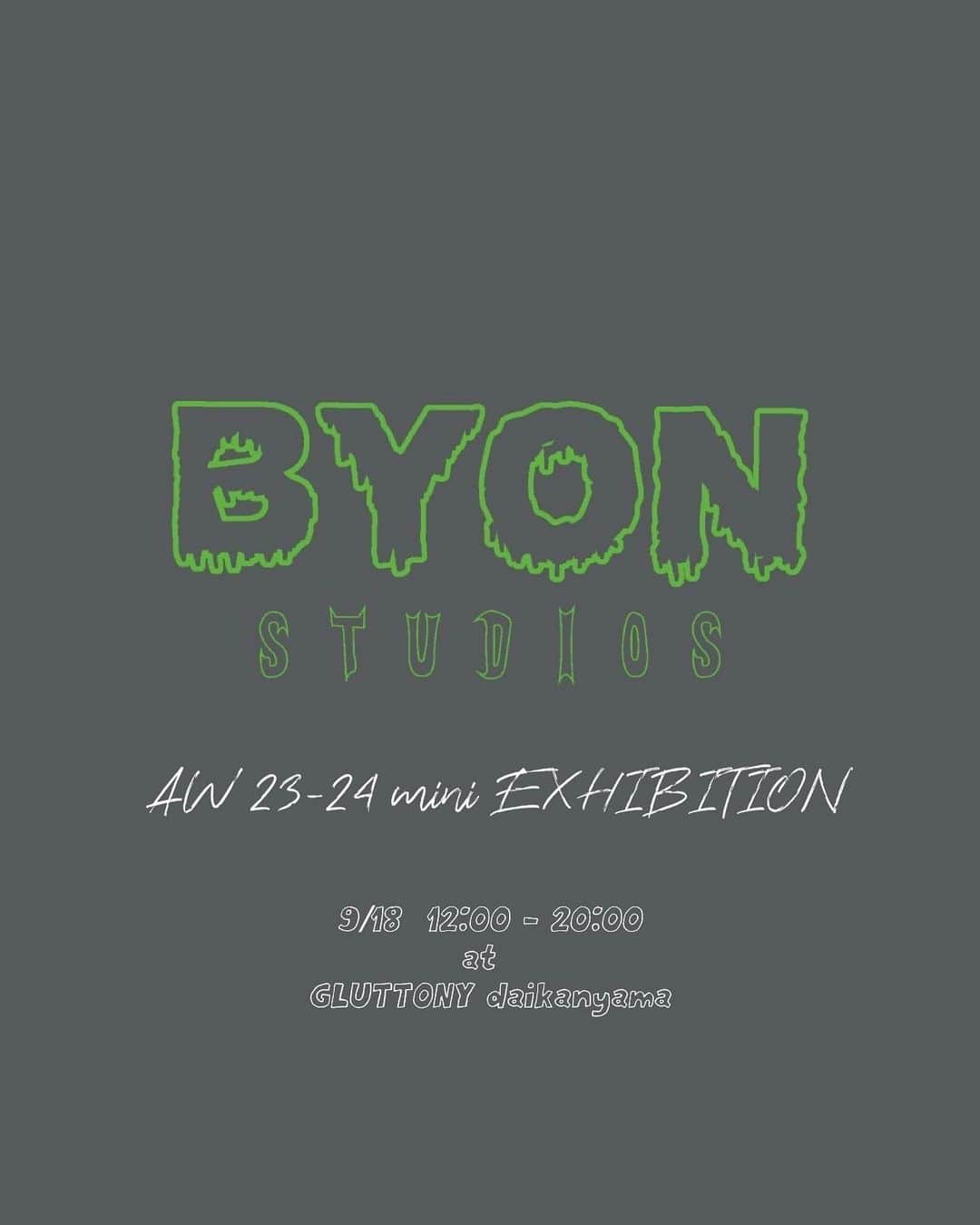 MIHIRO 〜マイロ〜のインスタグラム：「【AW23-24 mini EXHIBITION】  9/18(月・祝)  12:00-20:00  LOCATION :  GLUTTONY 代官山  〒150-0034 東京都渋谷区代官山町7-5  ル・キューブ代官山 1F 03-6277-5427  Info:  byon@agenda-tokyo.com  祝　初開催  どうぞお気軽にお立ち寄り下さい  #byon #byonstudios #代官山」