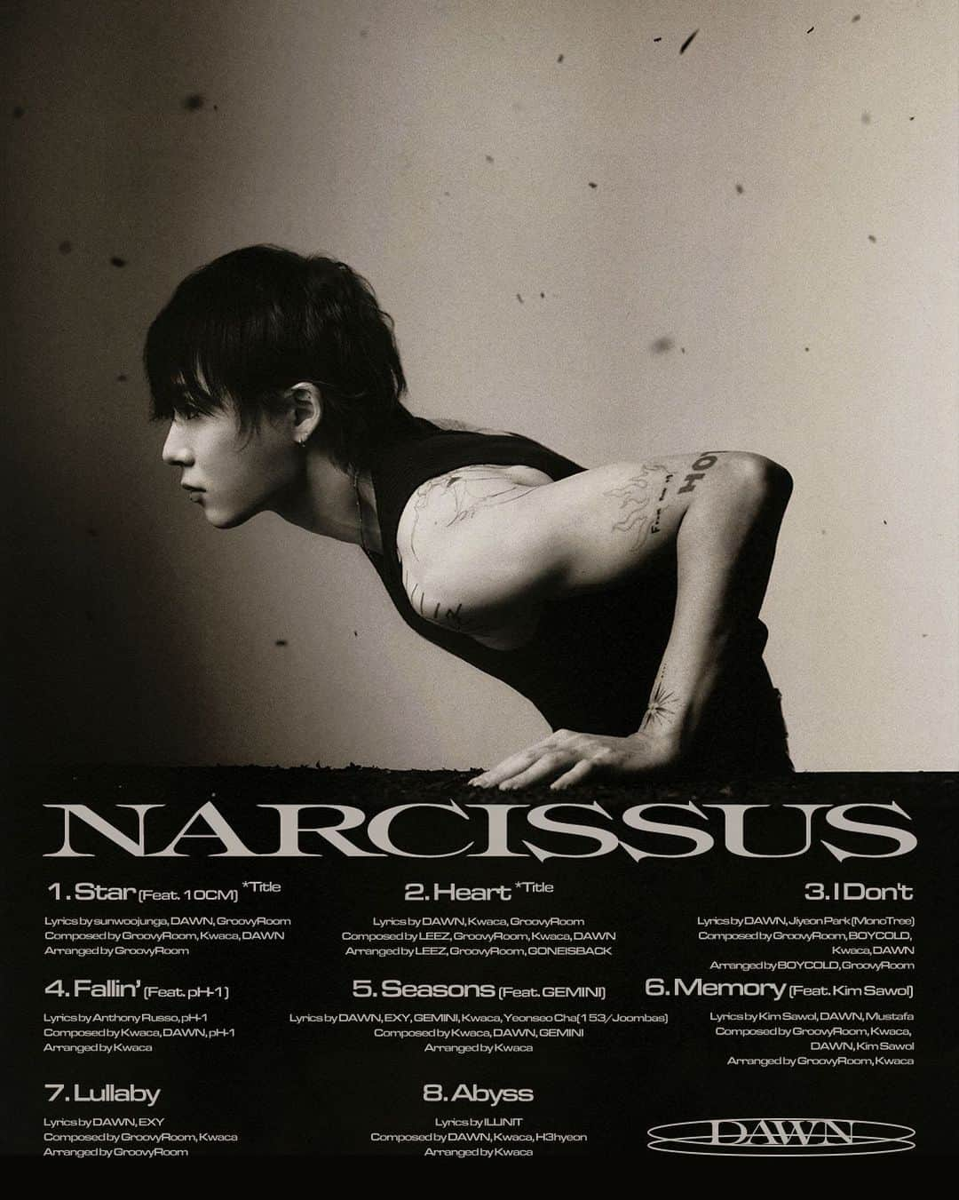 イドンさんのインスタグラム写真 - (イドンInstagram)「DAWN EP [Narcissus]  TRACKLIST 1. Star (Feat. 10CM)* @HI990103 2. Heart* 3. I Don't 4. Fallin’ (Feat. pH-1) @PH1BOYYY 5. Seasons (Feat. GEMINI) @GEMINICCASA 6. 기억(Memory) (Feat. Kim Sawol) @APRIL_SOUR 7. 놓고 갈게(Lullaby) 8. Abyss  2023.09.15 6PM KST D-4」9月11日 18時04分 - hyojong_1994