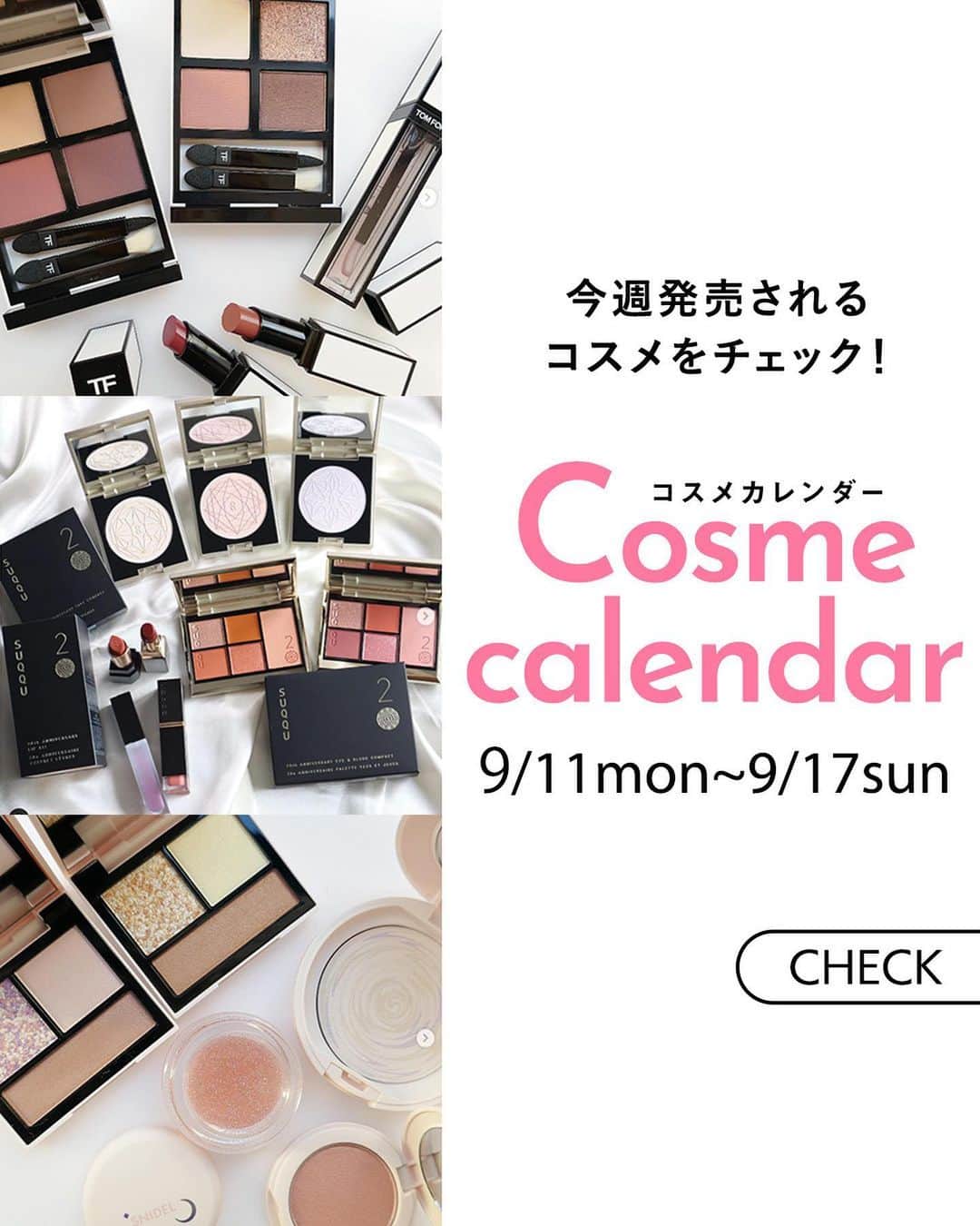 美的 Biteki's official Instagram! さんのインスタグラム写真 - (美的 Biteki's official Instagram! Instagram)「9月11日（月）～9月17日（日）今週発売のコスメをご紹介！ 気になるアイテムをぜひコメントで教えてください♪  oﾟo｡oﾟo｡oﾟo｡oﾟo｡oﾟoﾟo｡oﾟo 『美的』公式インスタグラム @bitekicom では新作コスメの速報情報＆全色スウォッチをどんどん公開中！ タメになる美容情報は美的.comをぜひご覧ください！ oﾟo｡oﾟo｡oﾟo｡oﾟo｡oﾟoﾟo｡oﾟo  #コスメ#新作コスメ#コスメレポ#新商品#メイク#スキンケア#アイシャドウパレット#スナイデルビューティ#トムフォードビューティ#キュレル#SUQQU」9月11日 9時26分 - bitekicom