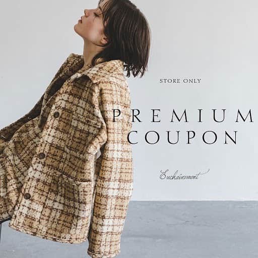 ENCHAINEMENT/mignonのインスタグラム：「.  —PREMIUM COUPON のご案内—  9/15(Fri) ～10/1(Sun)の期間中  合計100,000円(税込)以上お買い上げの方に10,000円OFFクーポン  合計50,000円(税込)以上お買い上げの方に3,000円OFFクーポン  を全員にプレゼント致します。  この秋のお買い物に、ぜひご利用くださいませ。　  *期間中はお買い上げ合計金額ごとに何度でもクーポンは獲得可能です。 *クーポンのご利用期間は10/11(Wed)～11/10(Fri)まで。 *お会計前にLINEアプリのクーポン画面をスタッフにご提示ください。 *クーポンのお釣りは出ませんので、あらかじめご了承ください。 *クーポンのご利用は店舗限定、ONLINE STOREは対象外となります。  お取り置きも承りますので、お気軽に店舗までお問合せくださいませ。  #enchainement #アンシェヌマン」
