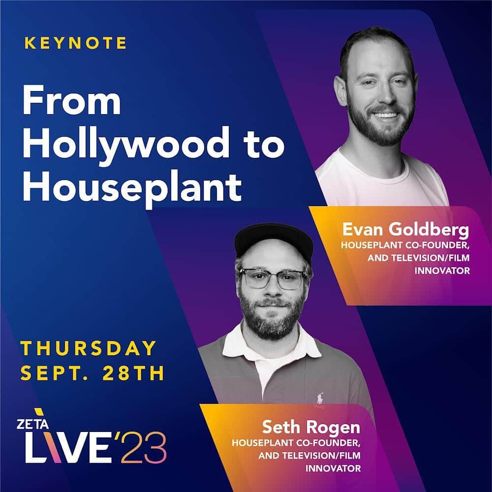 セス・ローゲンのインスタグラム：「Evan and I are going to be keynote speakers at #ZetaLive this Sept 28th. Register now to tune-in for our story of going from Hollywood to founding @houseplant . Also it's free - sign up now before it’s full! @zetaglobal」