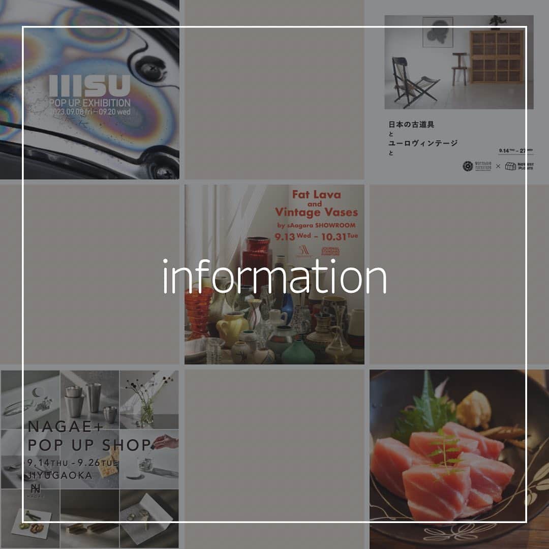 のインスタグラム：「\ SHOP EVENT IMFORMATION / ⁡ 今週は、SHOP EVENTが目白押し！ ⁡ JOURNAL STANDARD FURNITURE各店では楽しいイベントやアイテムをたくさんご用意してお待ちしております！ ⁡ ----- ⁡ 【IIISU POP UP EXHIBITION】  @ NEWoMaN新宿店 開催期間:9/8〜9/20 ⁡ 捨てられるはずのパイプ椅子を生まれ変わらせ、アートピースとして新たな価値を吹き込むプロジェクドを行うブランド『IIISU(イイイス)』。 考えやプロダクトに感銘を受けBAYCREW’SがオファーをかけPOP UP開催に至りました。 ⁡ 今回は、実際にJOURNAL STANDARD FURNITUREやACMEfurniture で商品にも使用されたデッドストック生地をセレクトし、このPOP UPのために制作いただいたスペシャルピースも登場いたします。 ⁡ @iiisu_2021  ⁡ 【FatLava vintage vase】 @ 日本橋店 開催期間:9/13〜10/31 ⁡ 日本橋高島屋 新館 開業５周年を迎えることを記念して、9/13(水)～10/31(火)まで、JOURNAL STANDARD FURNITURE日本橋店では、『sAagara SHOWROOM』にご協力いただき、200点以上のヴィンテージ花器の販売イベントを開催いたします。 ⁡ 秋の訪れを感じる花木にぴったりの花器たち。特に60年代のFat Lava陶器を中心にした花器やガラスブロックの一輪挿しなどを販売いたします。 これらユニークな花瓶たちは、お部屋のデコレーションに一役買ってくれることでしょう。 ⁡ また、お買い上げ￥ 3,000以上のお客様にビンテージファブリックを使用したPLACE MATをプレゼントいたします。※なくなり次第、終了とさせて頂きます。 ⁡ @saagarashowroom  ⁡ 【ニッポンの古道具とユーロヴィンテージと】 ＠ 渋谷店 9/14〜9/27 ⁡ 古い塗装を剥がし丁寧にメンテナンスされた水屋箪笥を中心にモダンに昇華した古道具とヨーロッパで買い付けられた有名無名の家具や雑貨をミックスし販売します。 ⁡ また、茶道家でもある植物ディーラーが見立てた和の器を鉢にした植物の特別な世界観もお楽しみ頂けます。 ⁡ @wormholefurniture  @nowestplants  ⁡ 【NAGAE+ POP UP SHOP】 @ 自由が丘店 開催期間:9/14〜9/26 ⁡ ベイクルーズストアで現在ご予約受付中の、【NAGAE+/ナガエプリュス】のPOP UPを自由が丘店で開催いたします！ ⁡ 繊細で美しいフォルムのリラクゼーションツールが人気のNAGAE+。 お取り扱いしていたインセンススタンドをはじめ、数量限定のアイテムを実際に手に取ってご覧いただけます！プレゼントにもおすすめです。 ⁡ @nagaeplus  ⁡  【BOTANIZE TOUR 2023】 @ 福岡パルコ店 ⁡開催日:9/16  BOTANIZE取り扱い店舗のJOURNAL STANDARD FURNITUREにて、各地でイベントツアーを開催。 ファイナルとなる第4弾は、BOTANIZE初の福岡店へ！ イベントに向けてご用意して頂いたアイテムの販売に加え、コラボレーションアイテムとして"GRANDVIEW SHELF BOTANIZE Ver."やラグマットの受注販売も行います。  当日はBOTANIZE STAFFの皆様に在店していただきます。普段店頭に並んでいないアイテムが多数入荷する貴重なこの機会をお見逃しなく！  また、11,000円（税込）以上お買い上げいただいたお客様へ先着順で数量限定ノベルティをご用意しております。  @botanize_official2  @aneaken  ⁡ ----- ⁡ 詳細は各店舗へ、お問い合わせください。 ⁡ #journalstandardfurniture #baycrews #interior #furniture #sofa #recliningsofa #livinginterior #sofadesign #livingroominterior  #interiordesign #personalsofa  #event #shopevent」