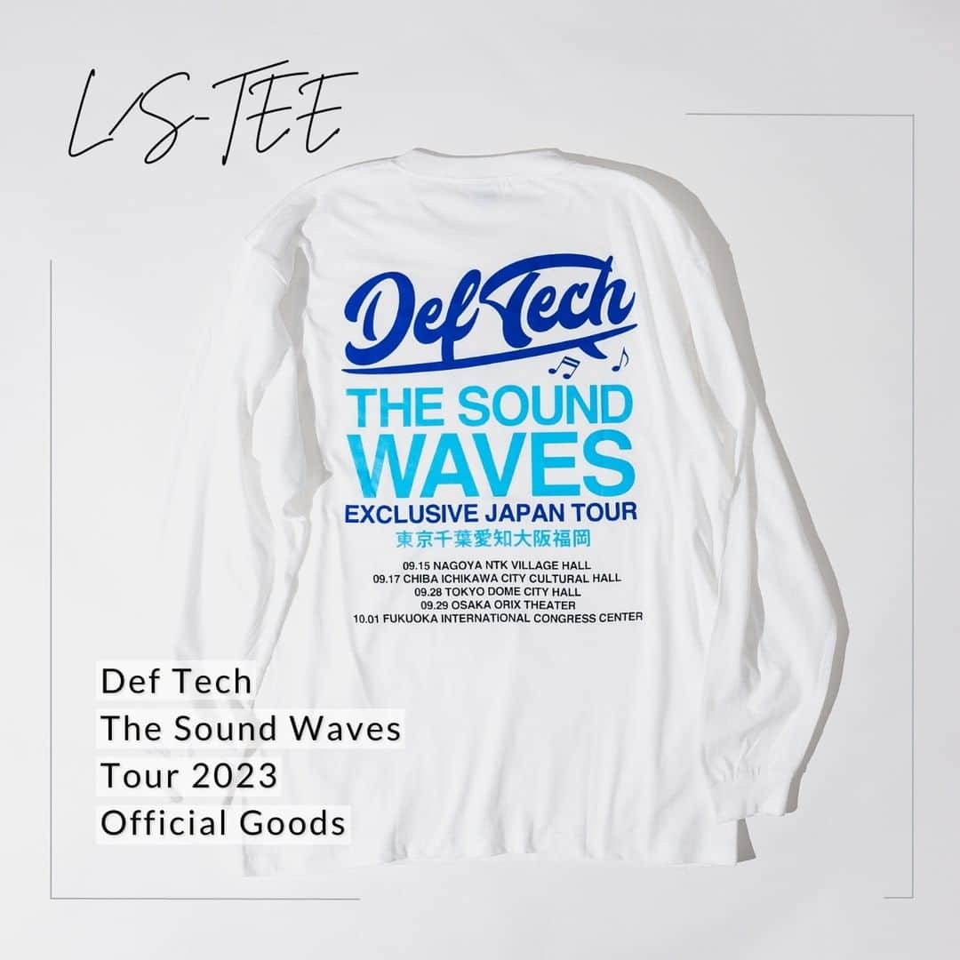 Def Techさんのインスタグラム写真 - (Def TechInstagram)「◤ DefTech Tour Goods 公開 ◢   #DefTech The Sound Waves Tour 2023 “第1弾” Official Goodsラインナップを公開🔥  先行してトップスをご紹介👕✨ 各サイズ M / L / XL / XXL をご用意しています。  "音楽とサーフスタイル” が交錯する、特別なデザインをご紹介。  The Sound Waves Tour限定グッズのデザインには、音楽のリズムが波のように押し寄せ、音符が水しぶきとなって舞い踊る様子が描かれています。これはまさに、音楽の響きとサーフスタイルの自由が一体となった、Def Techらしさを表現しています。  快適な着心地を兼ね備え、長時間の着用でも快適！ライブイベントやアクティブなアクティビティにも最適です。  この特別なコレクションは数量限定となります。会場でお早めにお求めください。  Shen & Micro が奏でるハーモニーを体感して、Def Techの魅力を纏った一枚で、音楽の波に包まれよう！  ＊公演当日、会場にて先行販売致します。 ＊オンライン販売は、ツアー終了後に、Def Tech STOREにて販売致します。 ＊オンライン販売開始日時は、後日SNSにてご案内致します。  Def Tech = @shen037 & @microfromdeftech  Photo： @sana_0811_   ＝＝＝＝＝ Def Tech The Sound Waves Tour 2023  ▼ 開催日程 9月15日（金） 愛知：日本特殊陶業市民会館 ビレッジホール 9月17日（日） 千葉：市川市文化会館 大ホール 9月28日（木） 東京：TOKYO DOME CITY HALL 9月29日（金） 大阪：オリックス劇場 10月1日（日） 福岡：福岡国際会議場 メインホール  ★ 各プレイガイド チケット一般発売中！  ▼ お申し込みはコチラ（ローソンチケット） http://l-tike.com/deftech/  ▼ お申し込みはコチラ（イープラス） https://eplus.jp/sf/word/0000003631  ▼ お申し込みはコチラ（チケットぴあ） https://t.pia.jp/pia/artist/artists.d...  枚数制限 / 4枚まで 年齢制限 / 5歳以上チケット必要」9月12日 12時01分 - deftech