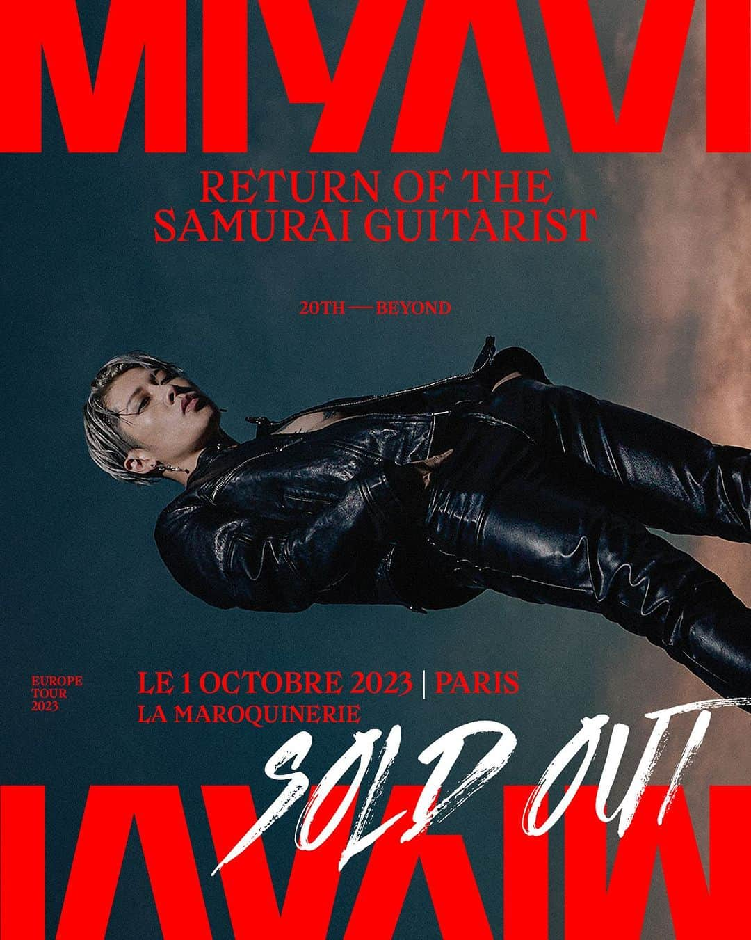 MIYAVI（石原貴雅）さんのインスタグラム写真 - (MIYAVI（石原貴雅）Instagram)「‼️ Low ticket warning: Return of the Samurai Guitarist - 20TH & Beyond Tour Europe   Remaining tickets available at www.MIYAVI.com  09.21 Warsaw, Poland* 09.23 Bucharest, Romania* 09.24 Bratislava, Slovakia 09.26 Budapest, Hungary 09.27 Berlin, Germany 09.28 Bochum, Germany  10.01 Paris, France* 10.02 London, England  10.04 Milan, Italy*   *VIP SOLD OUT   #MIYAVI   @miyavi_ishihara @kinetic_vibe」9月12日 7時16分 - miyavi_staff