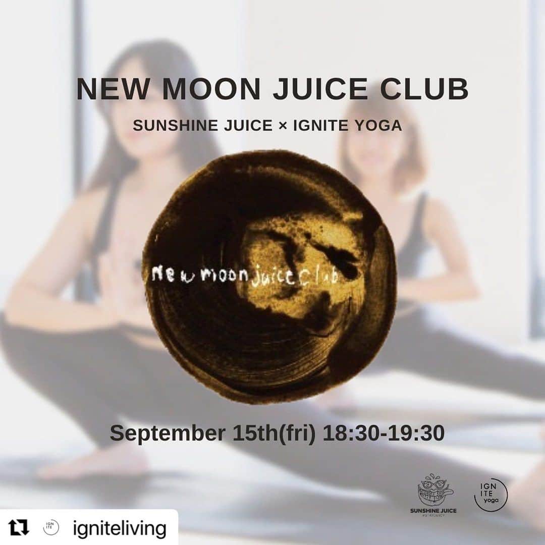 Sunshine Juiceのインスタグラム：「9/15 New Moon Juice Club with @igniteliving   毎新月をコールドプレスジュースだけで断食をしてクリーンに新たな月をスタートさせるnew moon juice club.  ジュースと合わせて @igniteliving によるニュームーンスペシャルのヨガプログラムも開催しています。  みなさんぜひご参加ください🌞  #stayjuicy   #Repost @igniteliving with @use.repost ・・・ SUNSHINE JUICE ✖️ IGNITE YOGA SUNSHINE JUICEが提案する「new moon juice club」🌝 毎新月の日をジュースだけで過ごして体の中からしっかりリセット。気持ちよく新しい月を始めるコミュニティ。  9月の新月は9月15日(金) ヨガの後に、SUNSHINE JUICE( @sunshinejuicetokyo )のニュームーンスペシャルジュースを飲んでいただきます。今月はstudio h 18:30-19:30の通常レッスンにスペシャルジュースがセットになります。  自分自身を浄化していくことで自分を客観視でき、ゆとりができてきます。そしてだんだんと心と頭がスッキリと整理されていくのを感じることができると思います。 ぜひ新月の日はジュースクレンズをし、夜にヨガをしてリラックスし自分をリセットさせてあげましょう。しっかり一度内臓を休ませてあげると自然と疲れもとれて、身体も軽くなり気持ちがいいのを感じることができると思います。  【日時】9/15(金) 18:30-19:30 【講師】 Kei( @_keipilates ) 【場所】IGNITE YOGA studio h 【参加費】Member様：FREE /その他 ドロップインor チケットでもご参加いただけます。(new moon juice付き) 【定員】21名 【お申込み】 お申し込みは、IGNITE YOGA web scheduleにて受付中。　  https://momence.com/Kei-Yamamoto/NEW-MOON-JUICE-CLUB-〜SUNSHINE-JUICE-✖%EF%B8%8F-IGNITE-YOGA〜/88611088」