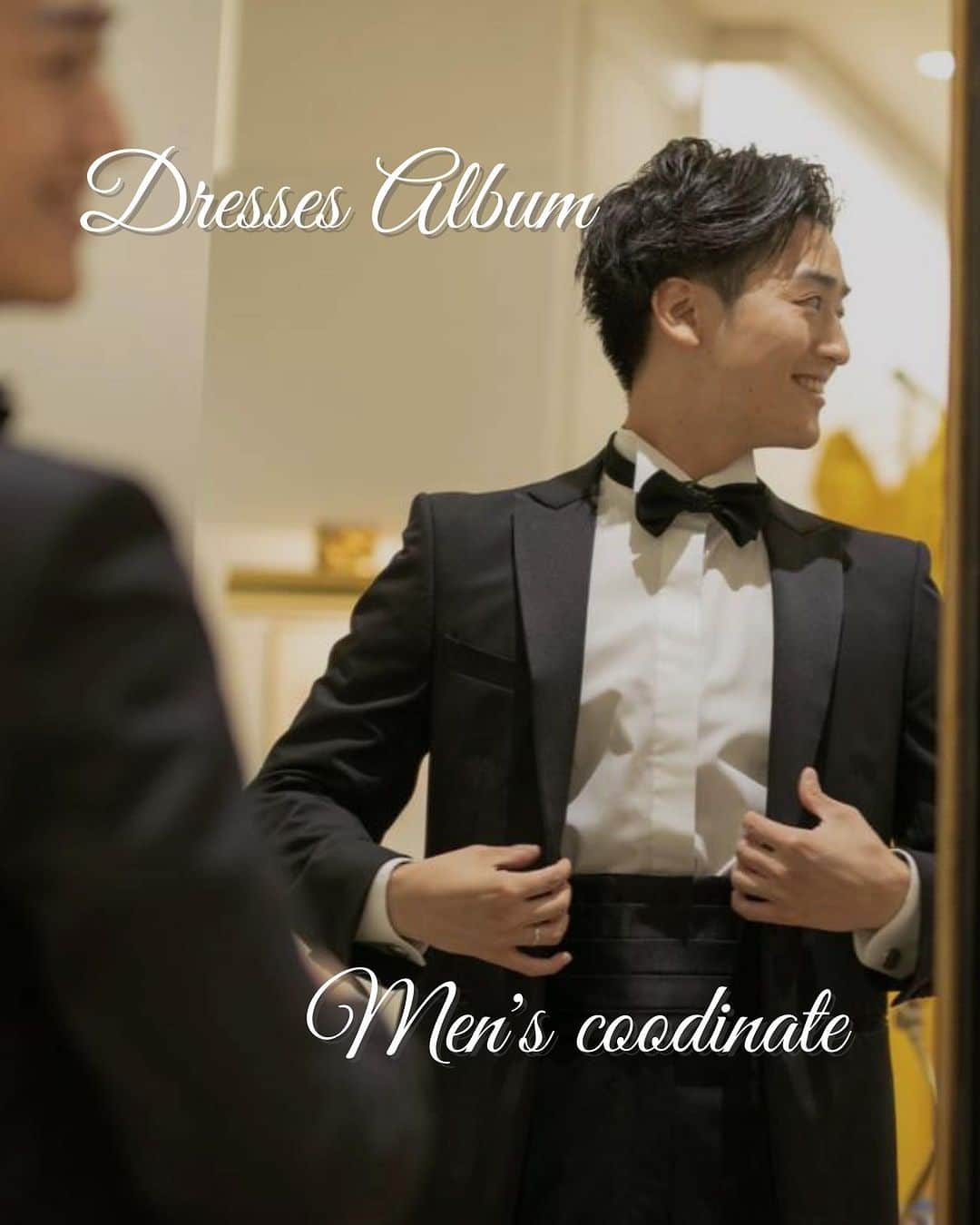 Dresses (ドレッシーズ)のインスタグラム：「←その他の投稿はこちらから  Dresses Album  今回はメンズコーディネートをご紹介✨  新婦様のこだわりのドレス姿とならぶ 新郎様のコーディネートは とっても大切ですよね♡  こだわりのコーディネートが叶うアイテムも 沢山取り揃えております♪  ぜひコーディネートの参考にしてくださいね♪ ___________________  Dressesブライダルカウンター  　　結婚準備に関わる ＼お役立ち情報を発信中／  ”ドレスと結婚式費用がおトクになる” ブライダルカウンターがお届けする 結婚準備情報メディアアカウント🕊  こんなあなたにオススメです💫  ✔︎結婚が決まりこれから準備を始める ✔︎楽しく結婚準備をすすめたい ✔︎おふたりらしい結婚式を叶えたい  お問合せ・ご来館予約は プロフィールの「連絡する」より 受け付けております💒  ▼その他のお役立ち情報はこちらから @dresses_weddings  ___________________ #メンズコーディネート #タキシードコーディネート #プレ花婿 #ドレス選び #ドレッシーズブライダルカウンター #ドレッシーズ #ブライダルカウンター #結婚式場探し #式場探し #結婚式場見学 #式場見学 #結婚式場選び #式場選び #結婚準備 #結婚準備中 #式場紹介 #結婚式場紹介 #式場紹介 #結婚式準備レポ #結婚式準備レポ #福岡花嫁 #関西花嫁 #広島花嫁 #熊本花嫁 #鹿児島花嫁」