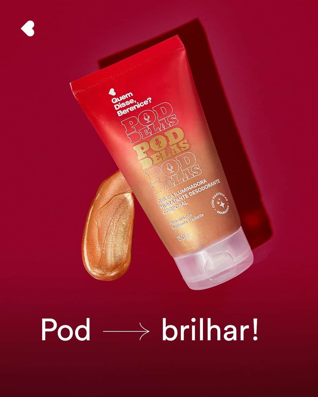quem disse, berenice?のインスタグラム：「Quem Disse que vc não Pod Brilhar pra viver seu dia normalmente? é, meu amor! Foi nessa vibe que o @poddelas criou junto comigo essa Geleia Iluminadora Hidratante Corporal, repleta de partículas de brilho, ela tem efeito glow incrível que deixa a pele radiante. #QDBComPoddelas   #PraTodosVerem: o post é único com o fundo vermelho escuro e o produto Geleia Iluminadora Hidratante do Poddelas com seu líquido na lateral mostrando que possui partículas de brilho dourado e o texto: "Pod Brilhar". Fim da descrição.」