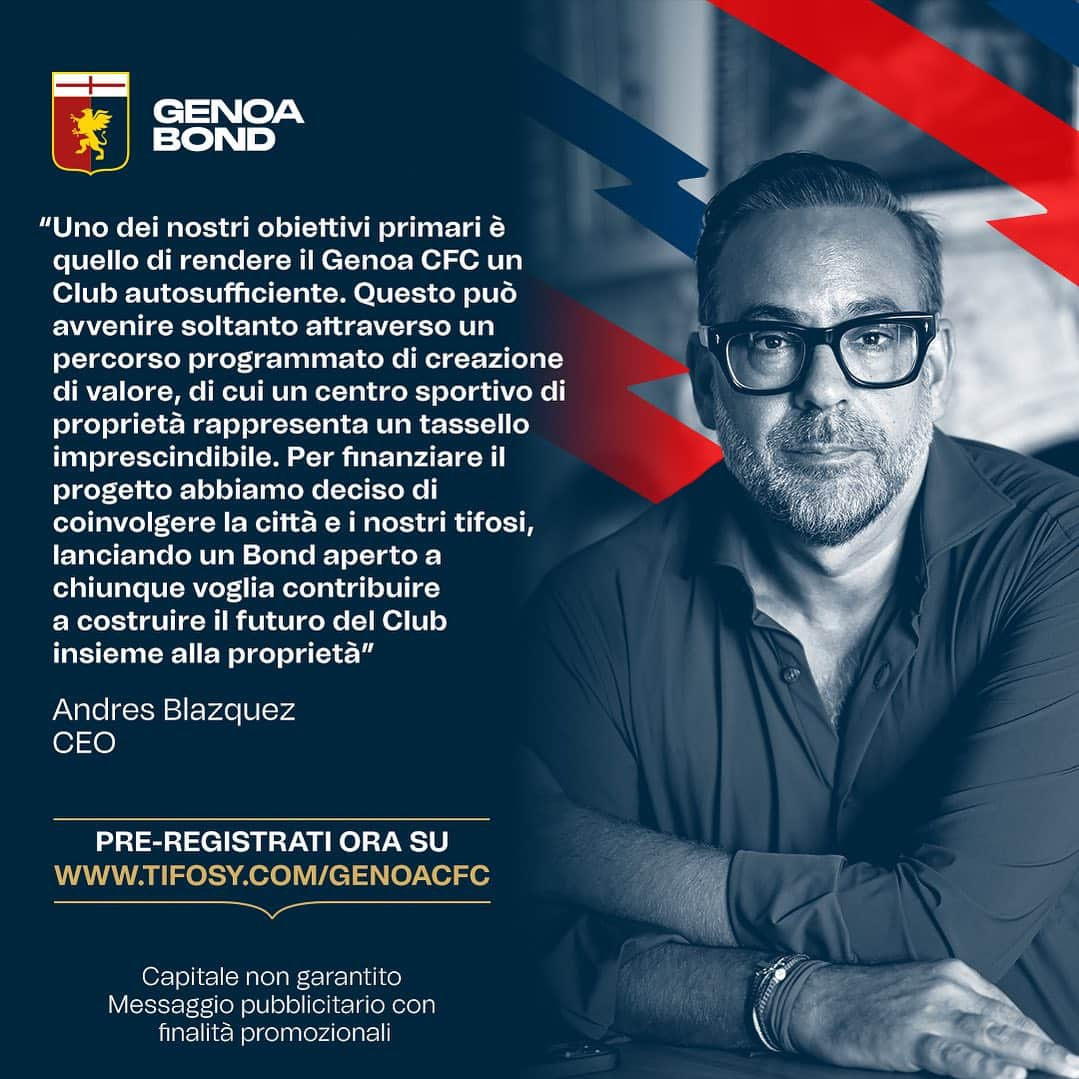 ジェノアCFCのインスタグラム：「L’amministratore delegato Andres Blazquez sul significato del Genoa Bond per il Club e i tifosi.   Pre-registrati ora per ottenere l’accesso prioritario all’investimento. ➡️ Link nelle stories   Capitale non garantito Messaggio pubblicitario con finalità promozionale    #GenoaBond」