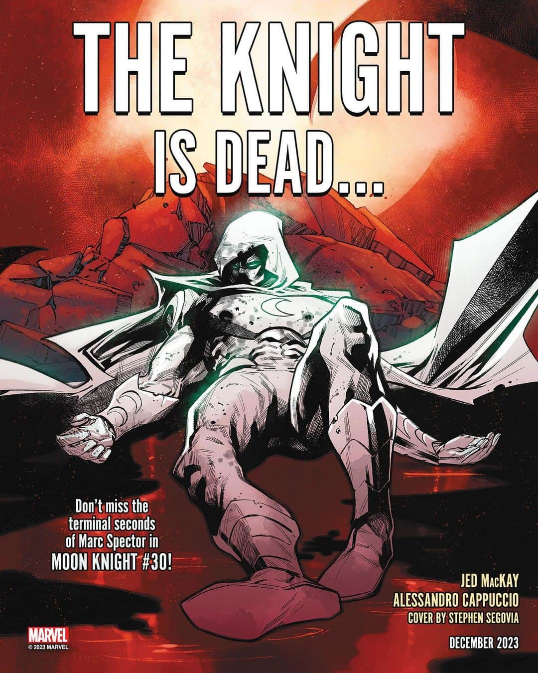 Marvel Entertainmentさんのインスタグラム写真 - (Marvel EntertainmentInstagram)「The Knight is dead. Witness the terminal seconds of Marc Spector’s life in ‘Moon Knight’ #30, coming this December.   Stay tuned tomorrow for a special announcement about the next era of Jed MacKay and Alessandro Cappuccio’s hit run.🌙」9月15日 2時00分 - marvel