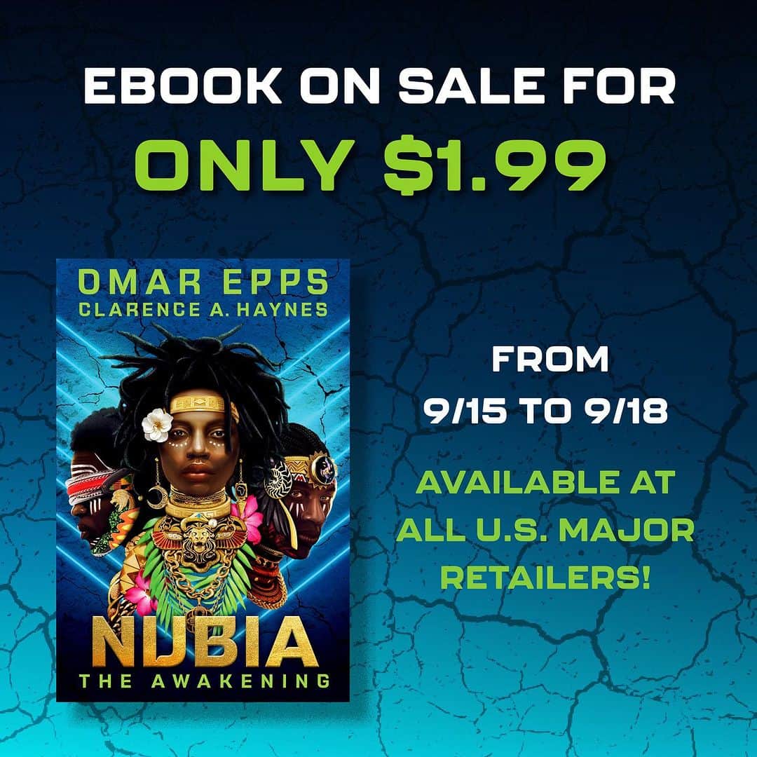 オマー・エップスのインスタグラム：「We love a good sale… eBook of Nubia: The Awakening now available at a phenomenal price through Monday, 9/18. Available in the U.S., wherever you buy your eBooks.✨✨✨✨  an @omarepps & @getunderlined title  art by @yung.yemi  cover design by @_thebookcase  special shout out and thanks to @bookbub」