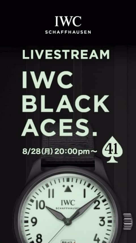 IWC Schaffhausen - Japanのインスタグラム：「昼も夜も楽しみたい人に捧げるモデル、IWC「ブラック・エイセス」 8/28のLivestreamingのアーカイブをお楽しみください。」