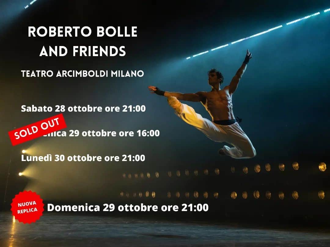 ロベルト・ボッレのインスタグラム：「A grande richiesta annunciamo una nuova replica del Gala Roberto Bolle and Friends al Teatro Arcimboldi di Milano! 🤩  Sabato 28 ottobre ore 21:00 Domenica 29 ottobre ore 16:00 🆕️ Domenica 29 ottobre ore 21:00 🆕️ Lunedì 30 ottobre ore 21:00  I biglietti per la nuova replica saranno in vendita da oggi a partire dalle ore 15:00 su TicketOne.it 🎫  @robertobolle  @teatroarcimboldimilano」