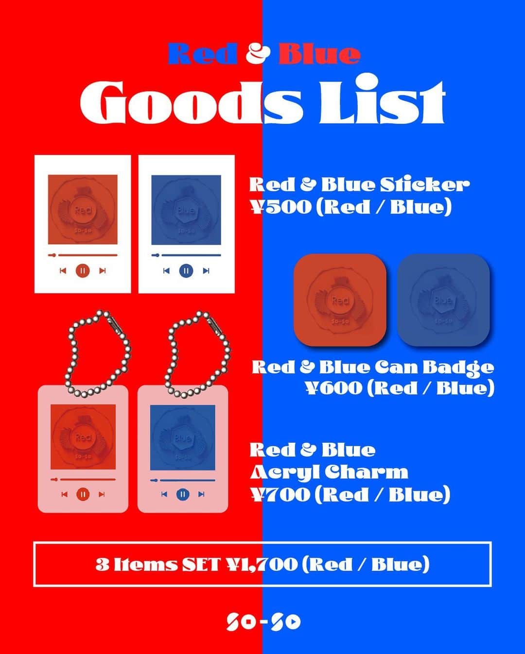 SO-SOのインスタグラム：「🔴Red & Blue GOODS🔵  9/24のリリースパーティーで販売するグッズを公開します！ 僕のお気に入りはアクリルキーホルダーです！3点セットがお得なので是非手に取って一緒に身につけましょう🔥  🔷Sticker ¥500 (Red or Blue) 🔷Button Badge (缶バッジ) ¥600 (Red or Blue) 🔷Acryl Charm ¥700 (Red or Blue)  🍅3Items Set ¥1,700 (Red or Blue)  支払い方法: 現金/クレジットカード/電子マネー/PayPay  SO-SO Color EP Release Party  "Red & Blue" 2023.9.24(日) at 下北沢ADRIFT OPEN/START 17:00/18:00」