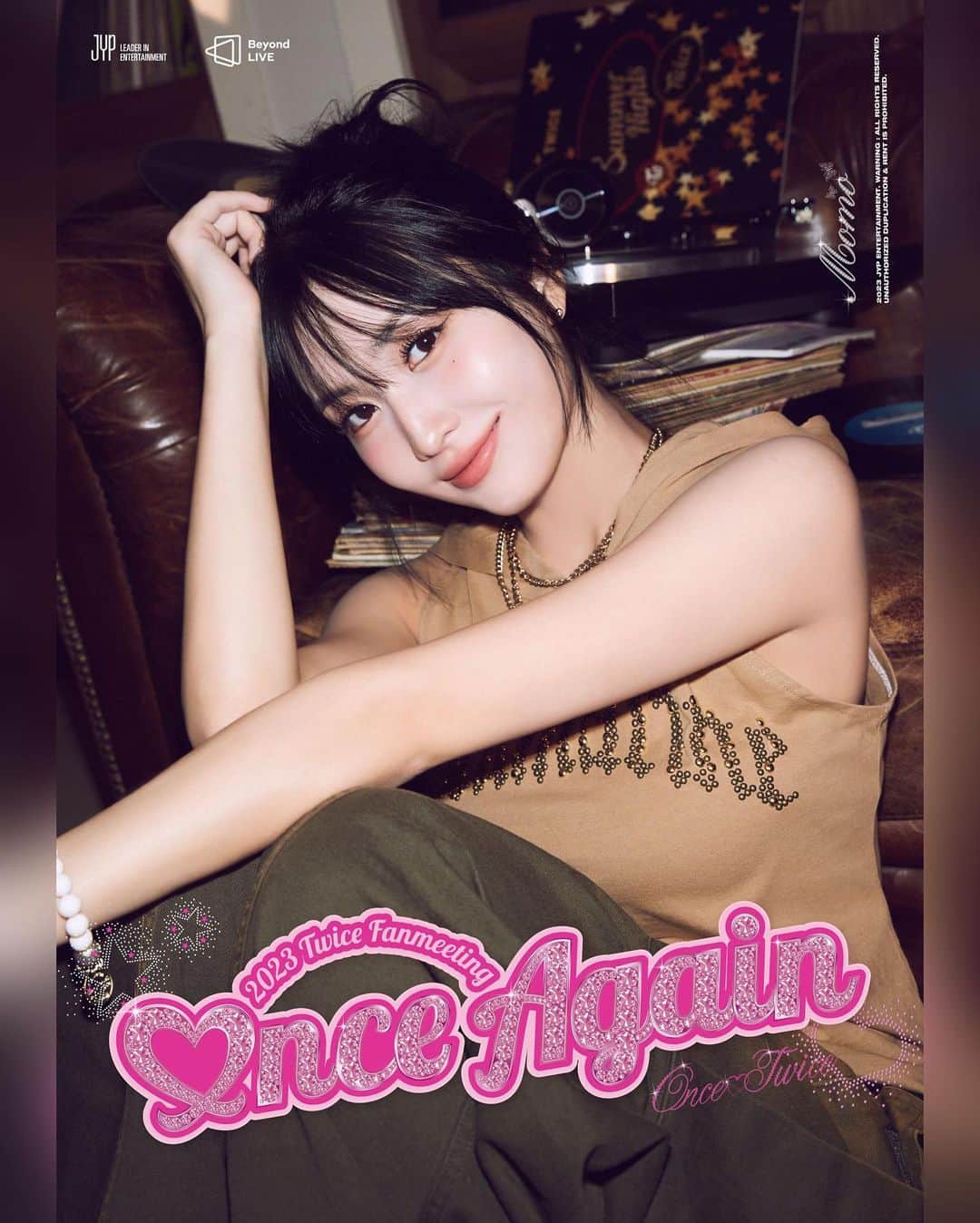TWICEのインスタグラム：「2023 TWICE FANMEETING  <ONCE AGAIN>  ♡nce Again With #MOMO  ✦Date & Venue 2023.10.21 1PM (KST)📍Olympic Hall 2023.10.21 7PM (KST)📍Olympic Hall & Beyond LIVE  ✦Ticket Open 팬클럽 선예매(Fanclub Pre-Sale) ➫ 2023.09.22 8PM (KST) 일반 예매(General Sale) ➫ 2023.09.25 8PM (KST)  #원스 #ONCE #트와이스 #TWICE  #TWICE_8TH_ANNIVERSARY #ONCE_AGAIN」
