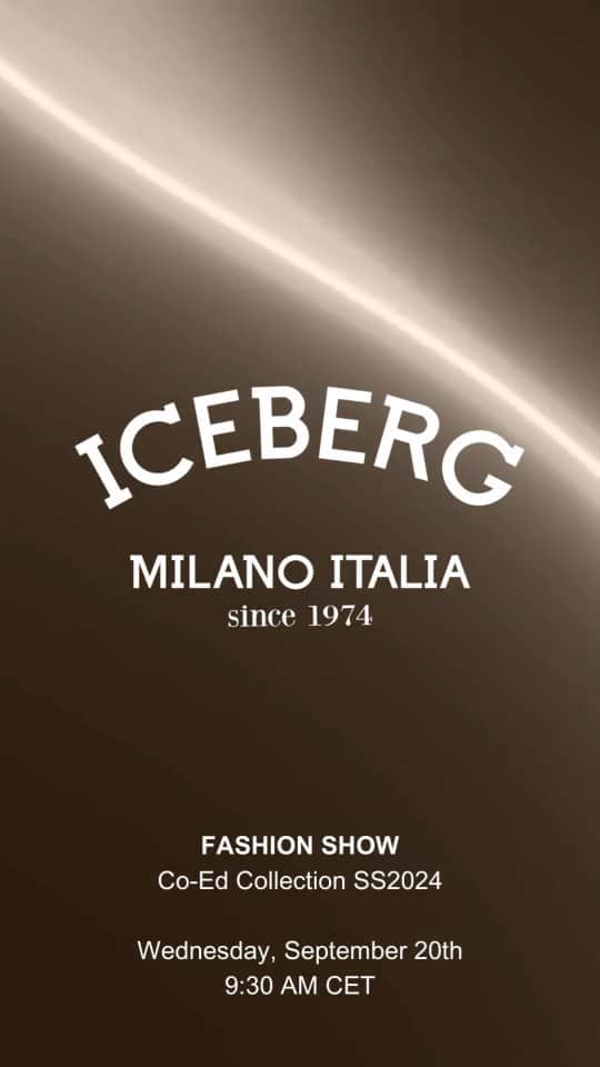 アイスバーグのインスタグラム：「ICEBERG SHOW Co-Ed Collection SS2024  Save the date. ICEBERG show will be unveiled tomorrow at 9:30 AM.  Watch the live streaming on instagram and at iceberg.com   #iceberg1974 #iceberg #icebergSS24 #MFW」