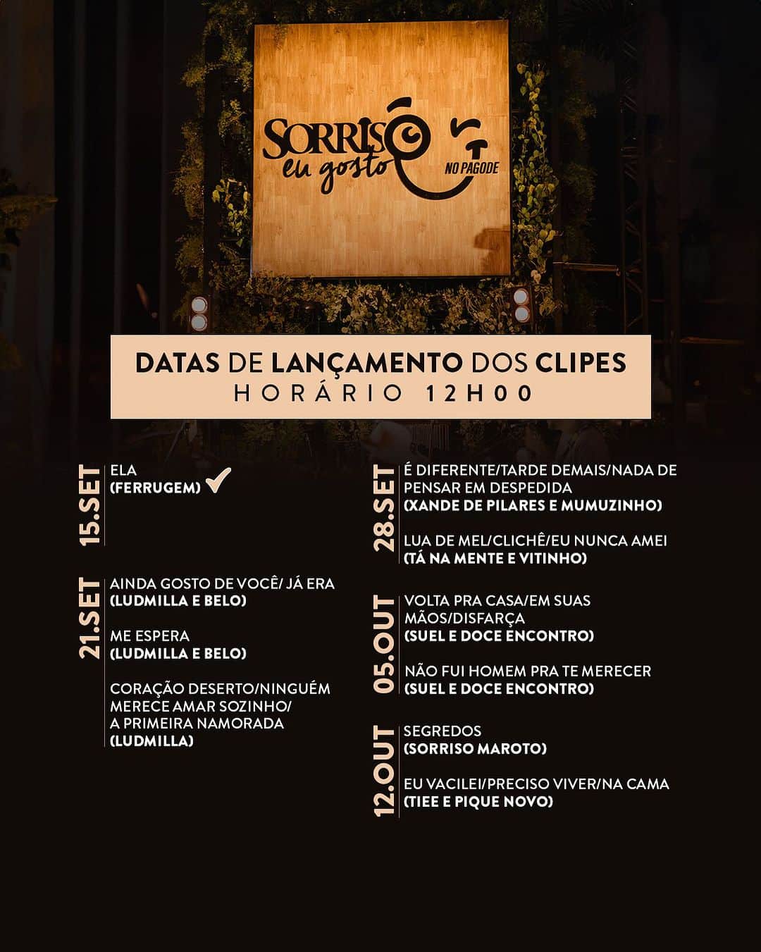 Sorriso Marotoのインスタグラム：「Se liga aí na agenda de lançamentos dos próximos clipes do Sorriso Eu Gosto No Pagode - Parte 1. 😎  Conta pra gente, qual deles você está mais ansioso pra dar o play e curtir com a gente?! 🙌🏽🎶」