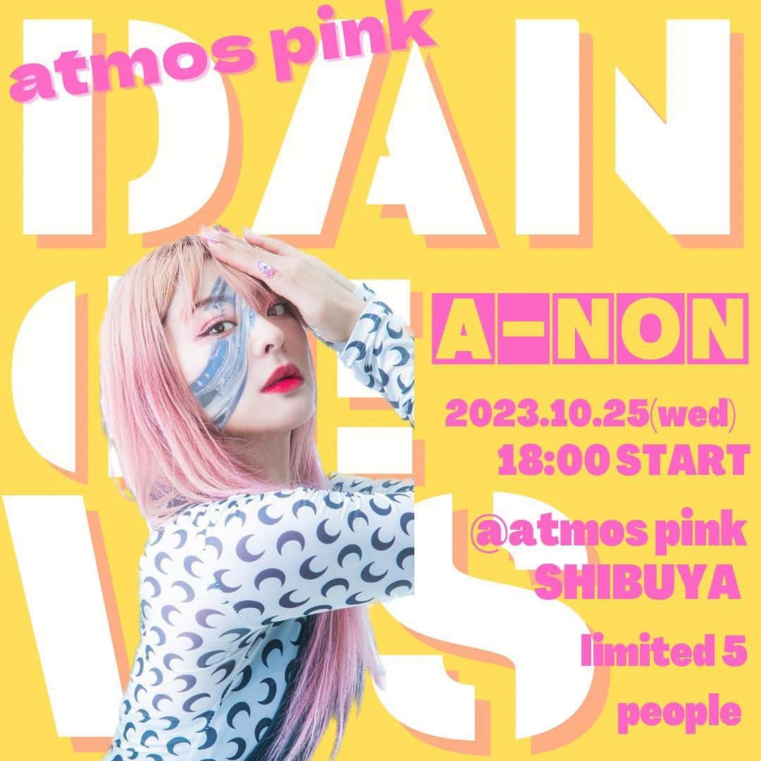 A-NONのインスタグラム：「ワークショップでみんな会えるの楽しみにしてるよー🩵💜🧡🩷❤️🤍  応募方法は、atmos pinkサイト・アプリ「DANCE」ページ→ 「WORKSHOP一覧へ」の受講ご希望のWORKSHOPページから ご応募ください。  申し込み、お問い合わせはatmos pink 公式HPまで。  👑10月25日（水）、atmos pink Shibuyaの店内にあるダンススタジオで、 A-NONを講師に迎えたダンスワークショップを開催します。なんとatmos pink会員の中から抽選で5名様が無料で参加できます！  まだ会員ではない人は、この機会にアプリをダウンロード＆会員登録をして A-NONのダンスワークショップを体感しよう♪  当日のTALK SESSIONでは、司会に吉本芸人をお迎えし、A-NON先生とのトークセッションを開催します！受講者の皆さんからの質問に答えるコーナーもありますので是非お楽しみください★  【ジャンル】  WAACK  【タイムテーブル】 2023.10.25.wed 17:30～　受付開始 18:00～19:30　DANCE WORK SHOP 19:30～19:35　動画撮 19:35〜19:45　休憩・セットチェンジ 19:45～20:15　トークセッション 20:15～20:20　記念撮影会    【場所】 ap渋谷スタジオ＠atmos pink Shibuya 東京都渋谷区宇田川町25-6 3F   9月15日（金）　受付開始 10月8日（木）23:59　応募締切 10月9日（金）　当選連絡  当選者のみにメールをお送りします。 応募し、当選連絡がなかった方はキャンセル待ちとなります。 キャンセルが出ましたら繰り上げ当選の連絡を致します。  atmospink会員限定です。応募には会員ログインが必要になります。」