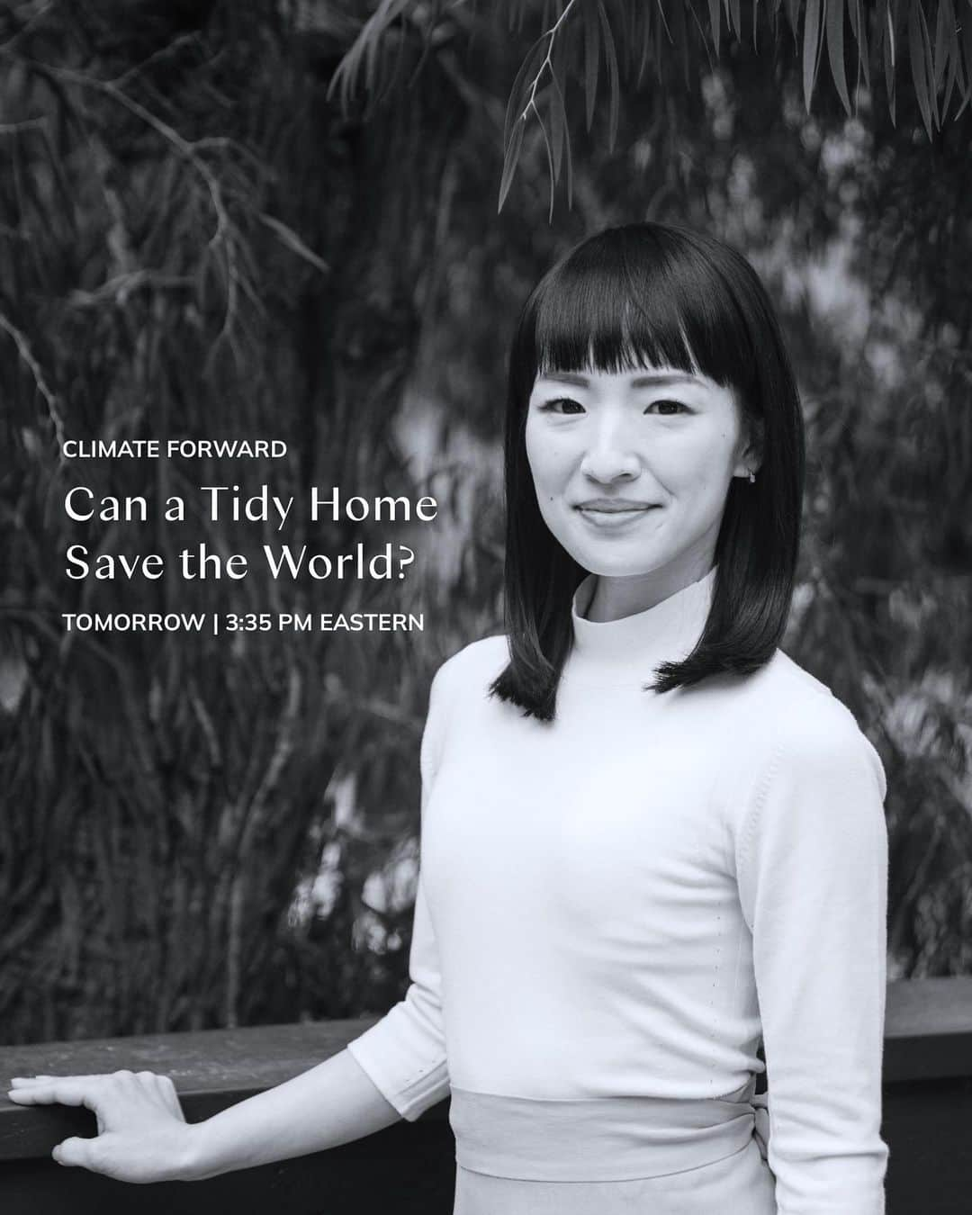 近藤麻理恵のインスタグラム：「I have the honor of speaking at The New York Times Climate Forward event tomorrow! The topic is “Can a Tidy House Save the World?” September 21, 2023 | 3:35pm Eastern Time You are able to register to watch the livestream for Climate Forward if you are a Times subscriber. #newyorktimes #climateforward #mariekondo  Link to the live streaming!  https://www.nytimes.com/live/2023/09/21/climate/gates-bloomberg-world-bank」