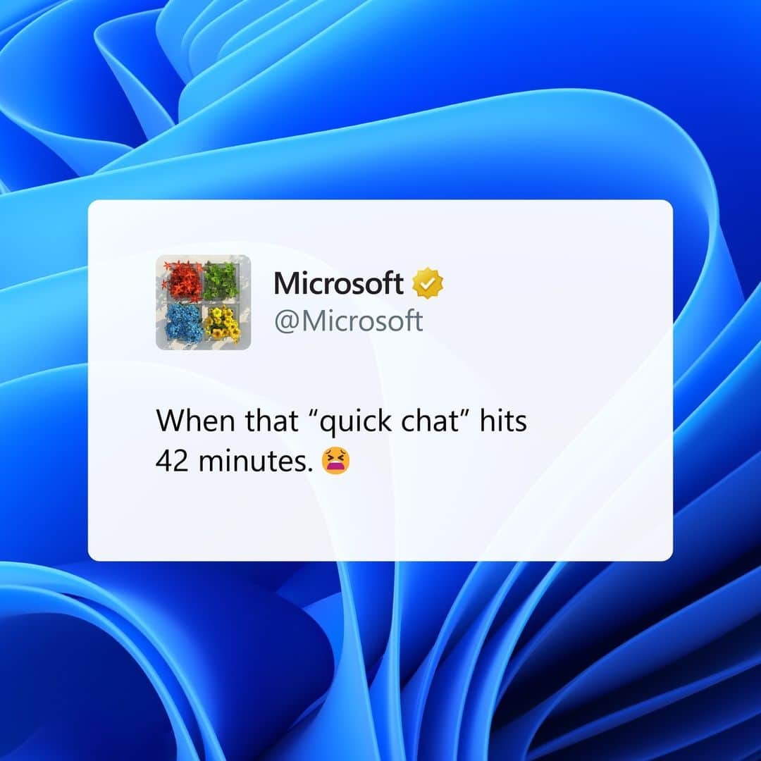 Microsoftのインスタグラム：「This is not a quick chat.」