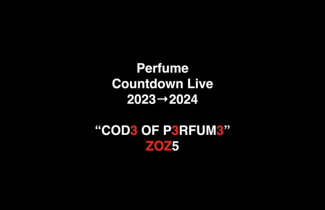 Perfumeさんのインスタグラム写真 - (PerfumeInstagram)「12/30(土)&31(日) 「Perfume Countdown Live 2023→2024 “COD3 OF P3RFUM3” ZOZ5」 開催決定🔥🔥🔥  5年振りとなるカウントダウンライブ！ 公式ファンクラブP.T.A.15周年& WORLD P.T.A.10周年を記念して 12/31(日)はP.T.A.限定で開催🎉  詳細は後日発表！お楽しみに🧚🏻‍♀️  Dec. 30th & 31st Perfume Countdown Live 2023→2024 “COD3 OF P3RFUM3” ZOZ5 is confirmed!🔥🔥🔥  Perfume's first countdown show in 5 years! To commemorate the official fan club P.T.A. 15th and WORLD P.T.A. 10th anniversary, Dec. 31st will be P.T.A. exclusive!🎉  Stay tuned for more details coming soon 🧚🏻‍♀️  #prfm」9月21日 22時25分 - prfm_official