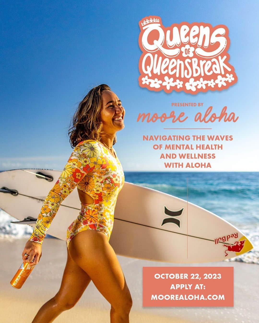 カリッサ・ムーアのインスタグラム：「Queens at QueensBreak presented by @moorealoha X @redbullusa   *Open to young women between the ages of 18-28 years old. You don’t have to live in Hawaii to participate. Apply by October 16th for a chance to be a part of this unforgettable experience. Link in bio for more information.  🌺🌺🌺  Olympic Gold Medalist and Founder of Moore Aloha Charitable Foundation, @rissmoore10 , invites young women from all over to spend the day with her, leaning into movement, mentorship and Moore Aloha to navigate the waves of mental health and wellness. With the help of her sport psychologist, she will be sharing valuable tools, exercises and activities to manage anxiety and lead a life of passion, positivity and purpose. Activities will include a guided meditation with @caylakmoore , reflective journaling, group discussions, lei making with @ocean_dreamerr , surfing and yoga with @yogaroomhawaii . This day is about the power of sisterhood, the ocean and Aloha. Your journey of well being starts here ✨」
