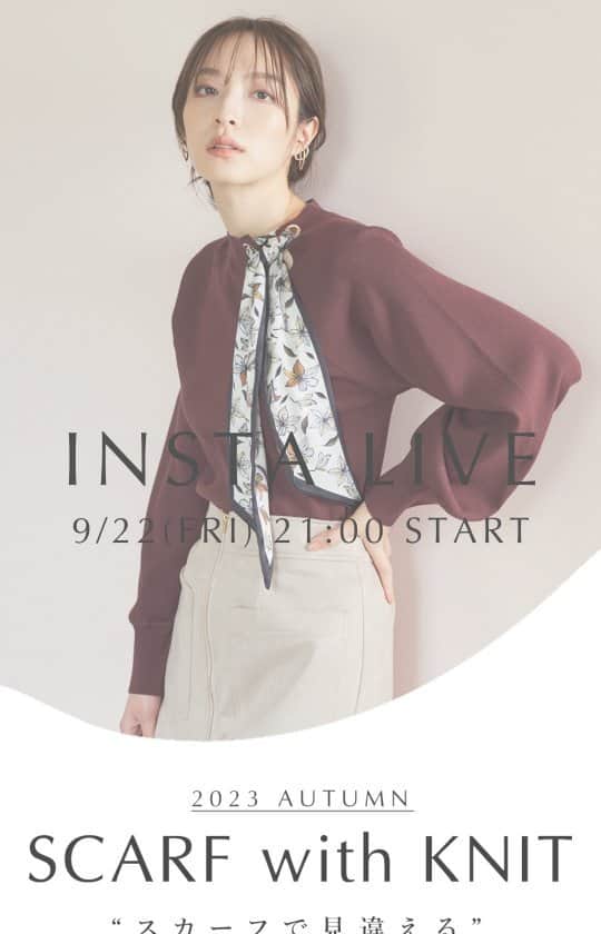 Andemiu(アンデミュウ) のインスタグラム：「9.22(fri) 21:00 Insta LIVE🎥秋のMUSTアイテム紹介&ノベルティフェア開催@ピオレ姫路  この秋のおすすめアイテムを Andemiuスタッフが実際に着て着用感や着回しをご紹介致します。  Eri 158cm Haru🐰 162cm オリ 153cm  フォーカスアイテム  .  スカーフツキニット ¥8,800（tax in）#969725 . プチハイパフニット ¥7,700（tax in）#977675 . アソートガラJQDニット ¥7,700（tax in）#979115 . アイヴィーガラJQDニット ¥8,250（tax in）#979116 . アソートミディフレアスカート ¥11,000（tax in）#975433 . サテンナロースカート ¥9,900（tax in）#975376 . プラントガラナローワンピース ¥13,200（tax in）#978982 . . 🔗@andemiu_official のトップURLからぜひチェックしてみて下さい  #andemiu #アンデミュウ #フェミニン #大人フェミニン #大人コーデ #Autumn #秋  #秋コーデ」