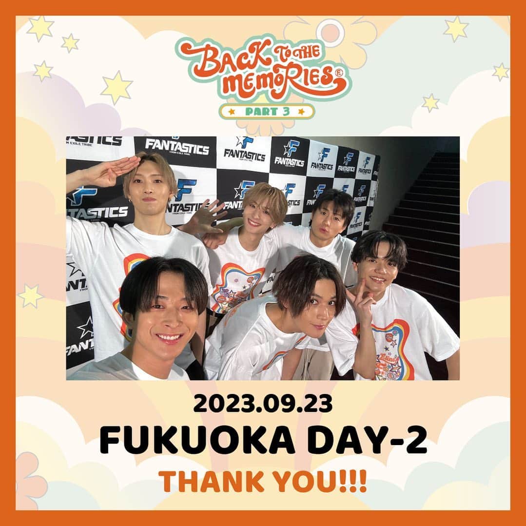 FANTASTICS from EXILE TRIBEのインスタグラム：「. BACK TO THE MEMORIES PART3  FUKUOKA DAY-2🎪  #FANTASTICS  #FANTASTIC6 #BTTM」