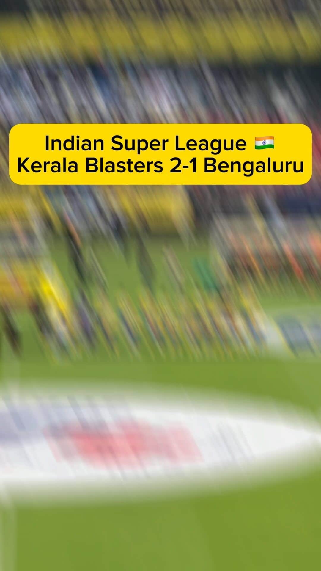 のインスタグラム：「Indian Super League 🇮🇳 Kerala Blasters 2-1 Bengaluru🔥  #indiansuperleague #kbfc #keralablasters」