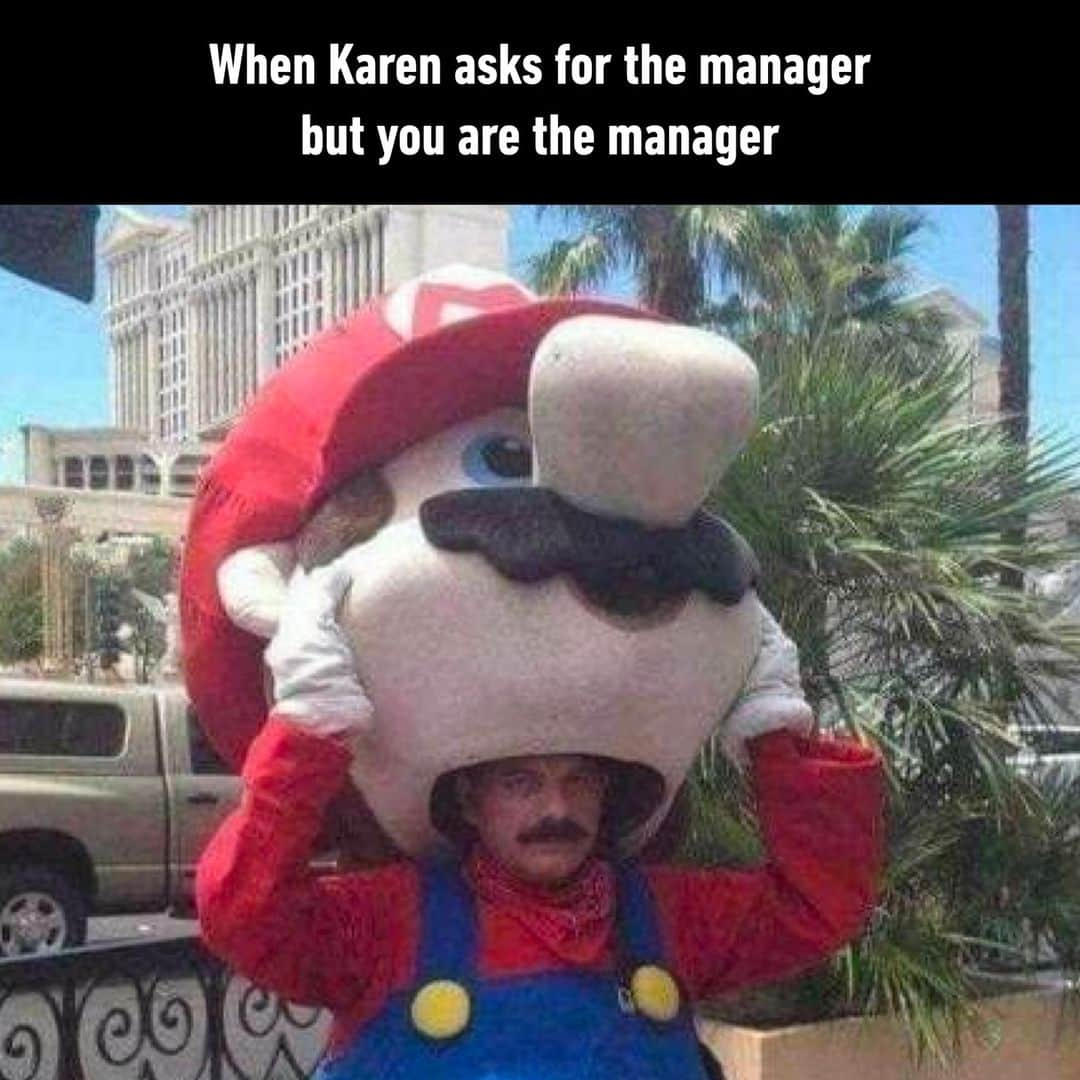 9GAGさんのインスタグラム写真 - (9GAGInstagram)「then she'll ask for my boss  - #karen #manager #boss #retail #memes #9gag」9月24日 7時00分 - 9gag