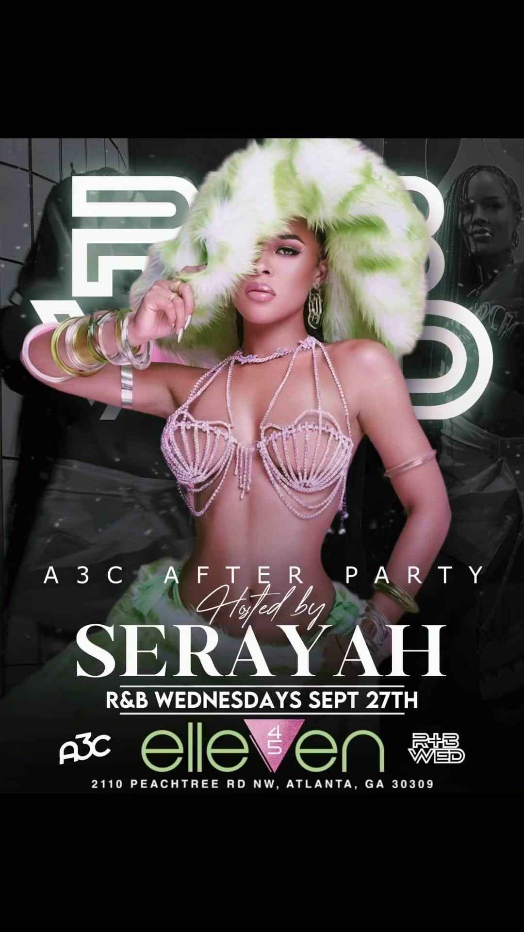 セラヤ・マクニールのインスタグラム：「THE BEAUTIFUL @serayah TAKES OVER RNB WEDNESDAY SEPT 27th FOR THE OFFICIAL #A3C afterparty ——————————————————- Wednesdays @elleven45 is an unmatched vibe…. One that you DO NOT want to miss…. First…WE SING 🎤 OUR ♥️ OUT and then we give you the best of the 99 and 00s trap vs. rnb.  ——————————————————- 🎵 by: @therealldjrob x @djgeronimo  🎟️🎟️🎟️FOR FREE ENTRY🎟️🎟️🎟️ Rnbwednesdayatl.com To book: text “rnb” to 803.463.9689 #elleven45 #thingstodoinatlanta #a3cafterparty #serayah #atlclubs」