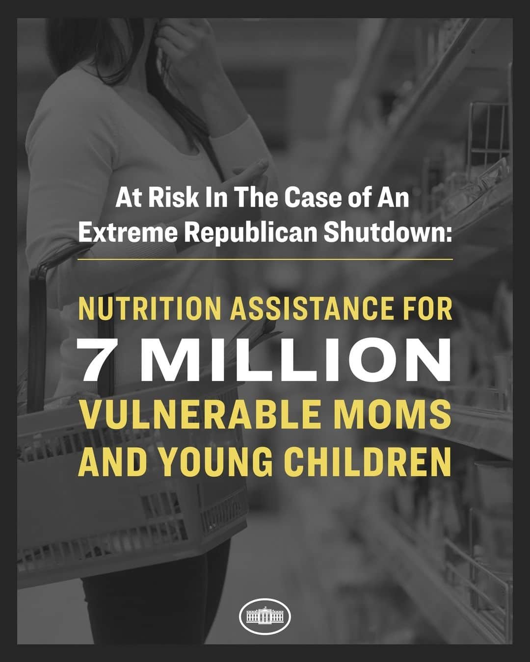 The White Houseさんのインスタグラム写真 - (The White HouseInstagram)「Nearly seven million women and children across the country would be at risk of losing critical nutrition assistance under an Extreme Republican Shutdown.」9月26日 6時00分 - whitehouse