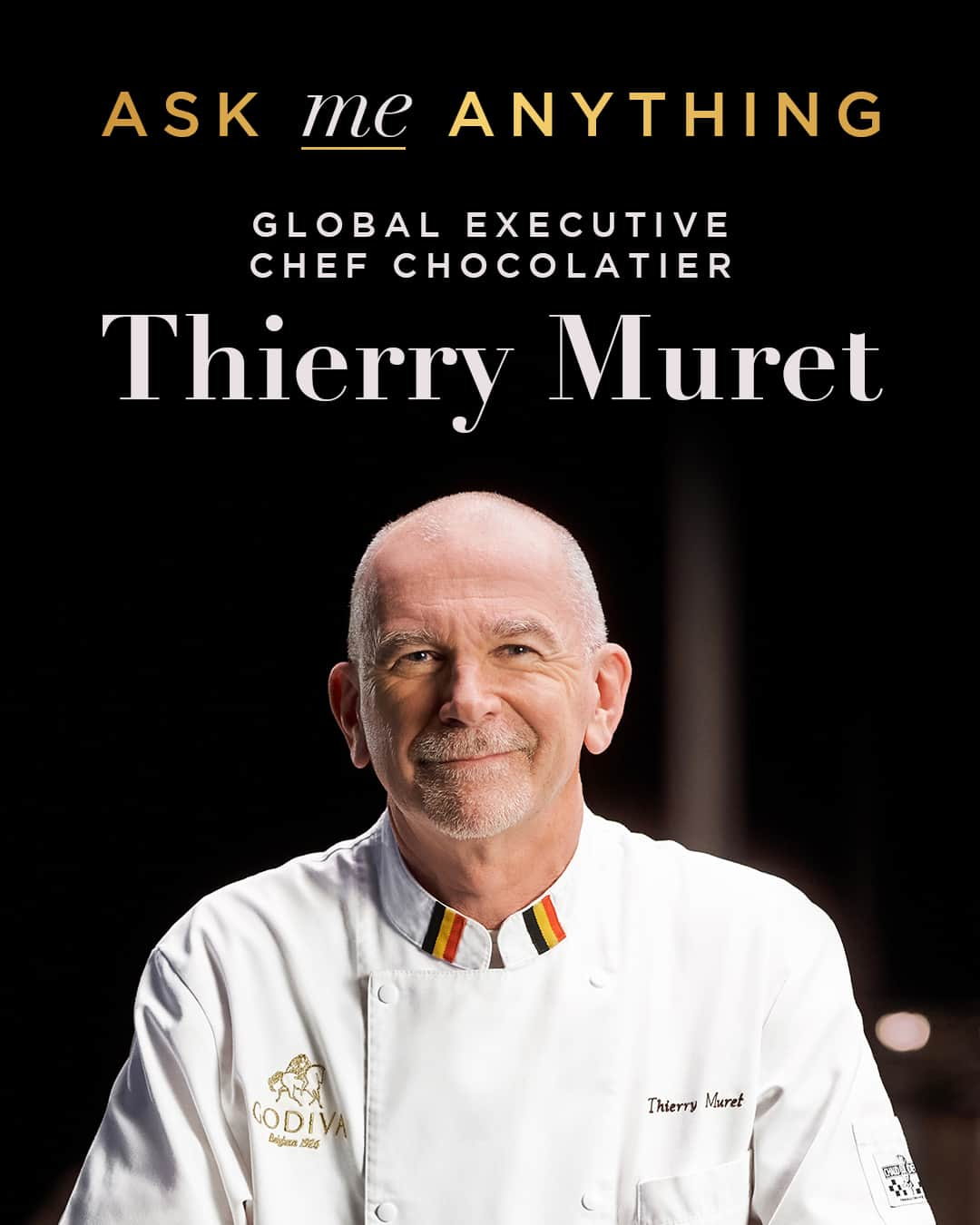 GODIVAのインスタグラム：「AMA?! More like ACA – ASK CHEF ANYTHING! Have any questions for GODIVA Chef Chocolatier Thierry Muret? Ask away in the comments below or on our story today.」