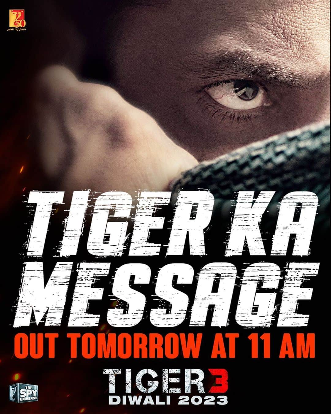 サルマン・カーンのインスタグラム：「Ek message hai. Deta hoon… KAL. #TigerKaMessageKal11AM  #Tiger3 arriving in cinemas this Diwali. Releasing in Hindi, Tamil & Telugu.  @katrinakaif | #ManeeshSharma | @yrf | #YRF50 | #YRFSpyUniverse」