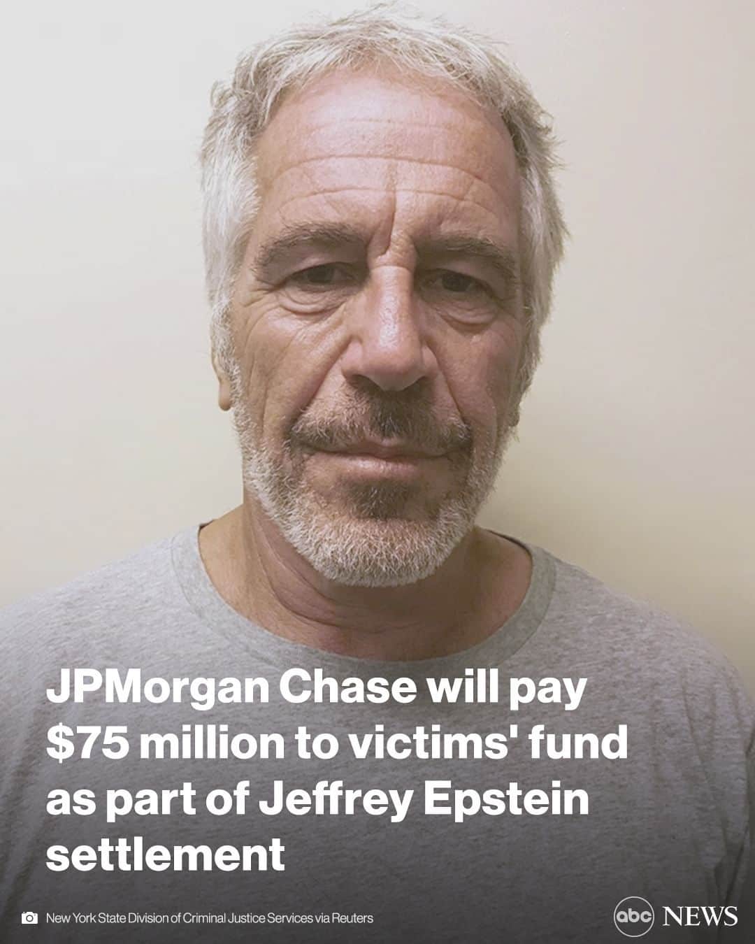 ABC Newsのインスタグラム：「JUST IN: JPMorgan Chase will pay $75 million to a victims' fund as part of a settlement involving the late disgraced financier Jeffrey Epstein.  Epstein was found dead in his cell at New York City's Metropolitan Correctional Center in 2019, where he was awaiting trial on sex trafficking charges.  Read more at the link in bio.」