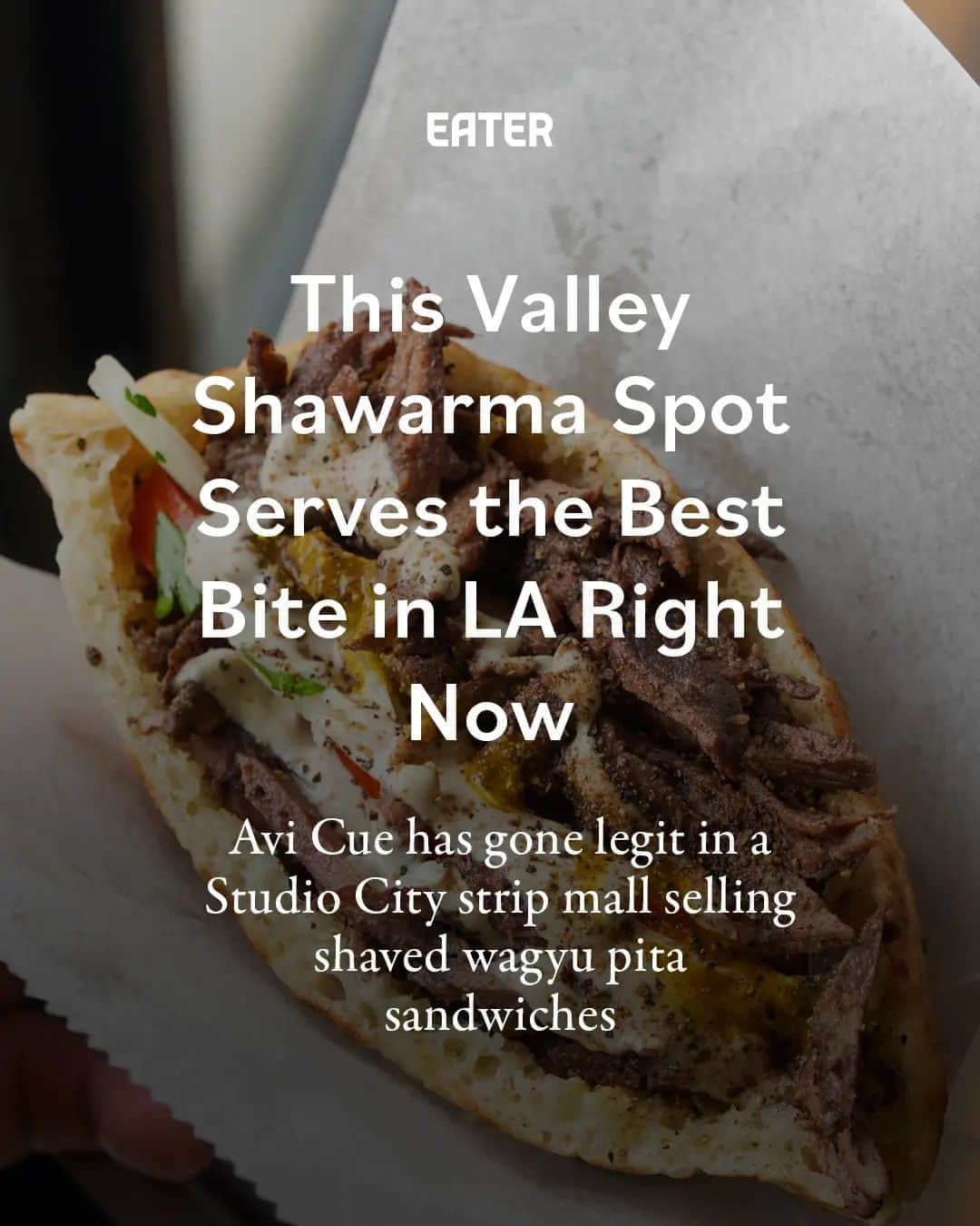 Eater LAのインスタグラム：「Shawarma is having a moment in Los Angeles, spurred on by spots in the San Fernando Valley and South Bay strip malls, specifically. It’s easy to understand why, given the ubiquity of the dish globally and its ability to pack big flavors into small bites. But there is no one in LA doing shawarma quite like Avi Cue (@avi_cue), the master of the wagyu spit. Right now, his meaty pita sandwiches may just be the best bite of food anywhere in LA.  Owner Aviad Yalin’s Studio City strip mall space — really just a light refresh of a closed Tacos 1986 location — hums during the day with chatting customers and the pulsing background sounds of feel-good Israeli music. A small line tends to form just before the doors open at noon, with diners peeking through the glass to watch the spit in action. It rotates slow and purposefully, glimmering in some places with fat and offering dark brown patches in others.  Click on the link in bio to read the story, written by Eater LA senior editor Farley Elliott (@overoverunder).   📸: @mattatouille」