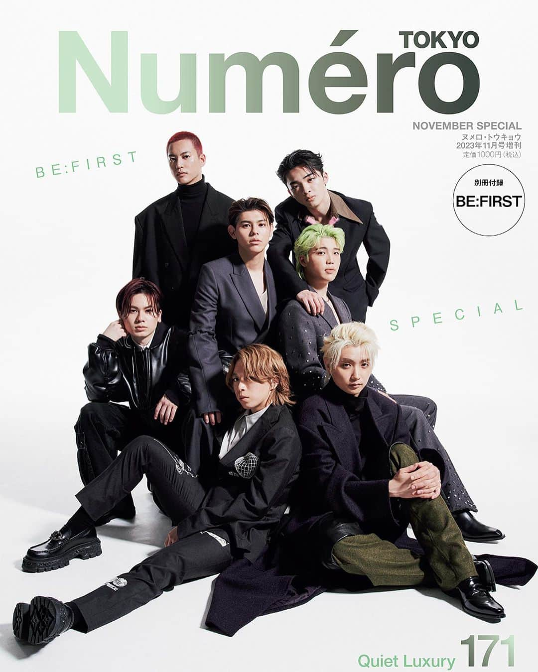 Numero TOKYOさんのインスタグラム写真 - (Numero TOKYOInstagram)「Numéro TOKYO NOVEMBER 2023 No.171  BE:FIRST SPECIAL 9月28日（木）発売！  『ヌメロ・トウキョウ』11月号特装版（増刊）カバー＆別冊付録にBE:FIRSTが初登場！ 特装版のみで手にいれることのできる別冊付録「ヌメロ・トウキョウ オム」では、「君とわたしとBE:FIRSTと。」と題し、ファッションシュートからメンバー7人への個人インタビューまで16ページにわたり大特集！  Models：BE:FIRST Photo：Hiroshi Manaka Styling：Yuji Yasumoto Hair：Yuki Oshiro Makeup：Shino Ariizumi Cover Design：Takeshi Hamada Edit：Hisako Yamazaki  #numerotokyo #numerotokyo171 #magazine #mode #fashion #art #culture #beauty #lifestyle #people #photo #tokyo #QuietLuxury #BEFIRST #ビーファースト」9月27日 11時00分 - numerotokyo