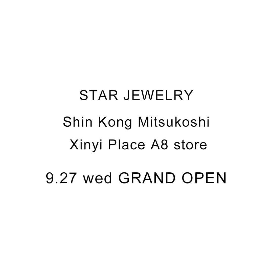 のインスタグラム：「【台湾・台北市にSTAR JEWELRYがグランドオープン】 9月27日(水)、台湾・台北市の高級商業施設「新光三越信義新天地店（Shin Kong Mitsukoshi Xinyi Place A8）」に、「STAR JEWELRY Shin Kong Mitsukoshi Xinyi Place A8 Store」がグランドオープン。  #starjewelry #スタージュエリー #jewelry #ジュエリー #台湾 #台北市 #新光三越信義新天地店 #グランドオープン」