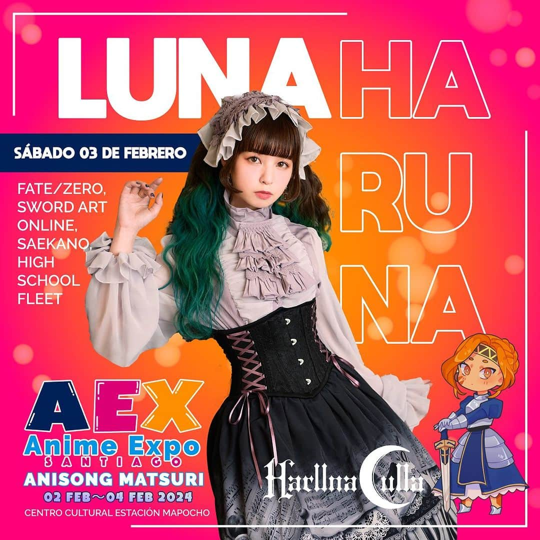 春奈るなのインスタグラム：「Luna Haruna en AEX31: Con su talentosa voz, maravilloso desplante y su look Lolita, Luna Haruna, cantante de: Fate/Zero, Sword Art Online, Saekano, High School Fleet, Saenai Heroine no Sodatekata entre otros, debuta en nuestro país con una participación especial el viernes 2 de febrero y un show completo el día Sábado 3 de febrero, no olvides apoyarla para que le hagamos sentir la fuerza de nuestro país. 🇨🇱🇯🇵」