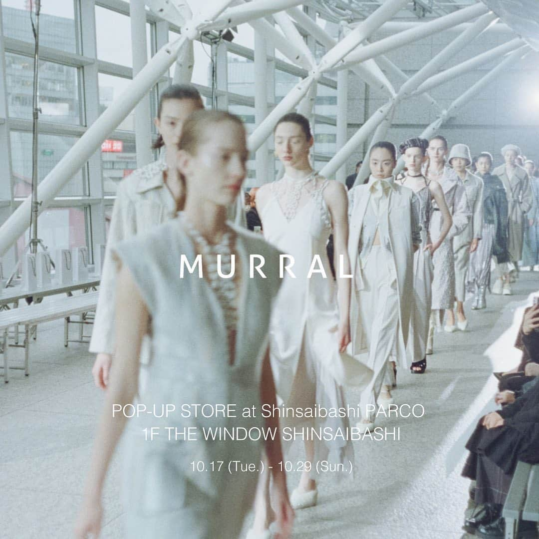 M U R R A Lのインスタグラム：「. 【心斎橋PARCO POP-UP STORE開催】  2023.10.17(Tue.) - 2023.10.29(Sun.)の期間中 心斎橋PARCO 1F THE WINDOW SHINSAIBASHIにて POP-UP STOREを開催いたします。  関西圏では初となる2023 Fall / Winter Collectionのアイテムをフルラインナップでご覧いただける機会となっております。  スタッフ一度、皆さまのご来場を 心よりお待ちしております。  #MURRAL #23FW #FRAGILE」