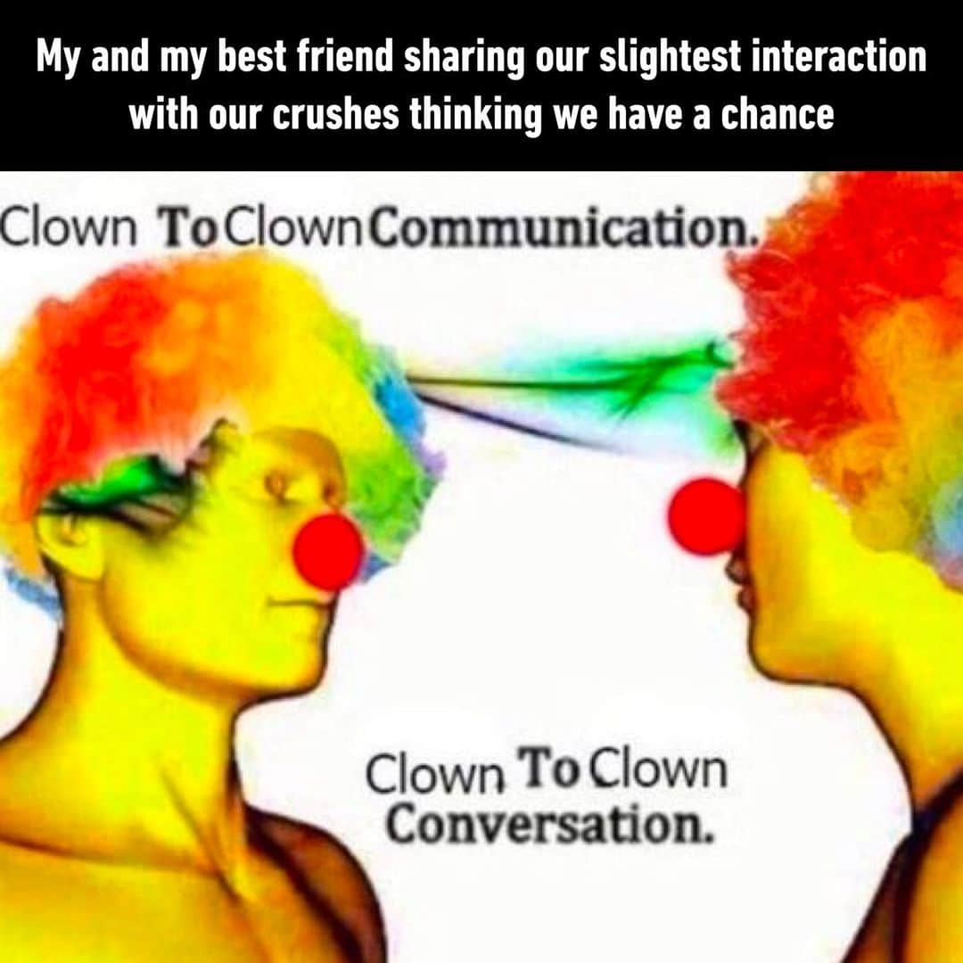 9GAGさんのインスタグラム写真 - (9GAGInstagram)「"she said hi to me!"  - #clown #crush #relationship #friends #memes #9gag」9月27日 22時01分 - 9gag