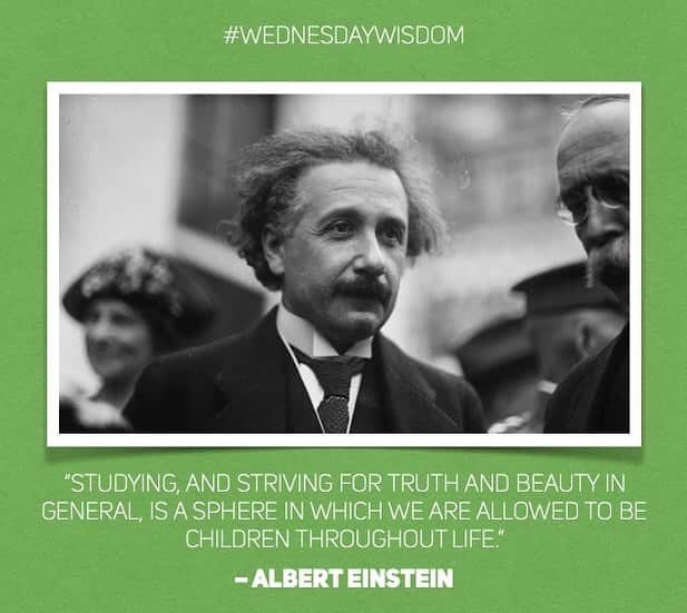 アルベルト・アインシュタインのインスタグラム：「#WednesdayWisdom: “Studying, and striving for truth and beauty in general, is a sphere in which we are allowed to be children throughout life.” – Albert Einstein」