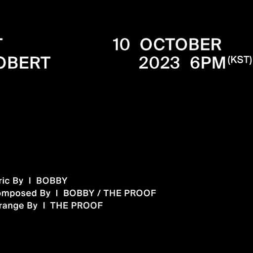 のインスタグラム：「[#NOTICE]  BOBBY 1ST MINI [ROBERT] TRACK LIST  2023.10.10 6PM(KST)  #BOBBY #바비 #iKON #아이콘 #ROBERT_231010_RELEASE」
