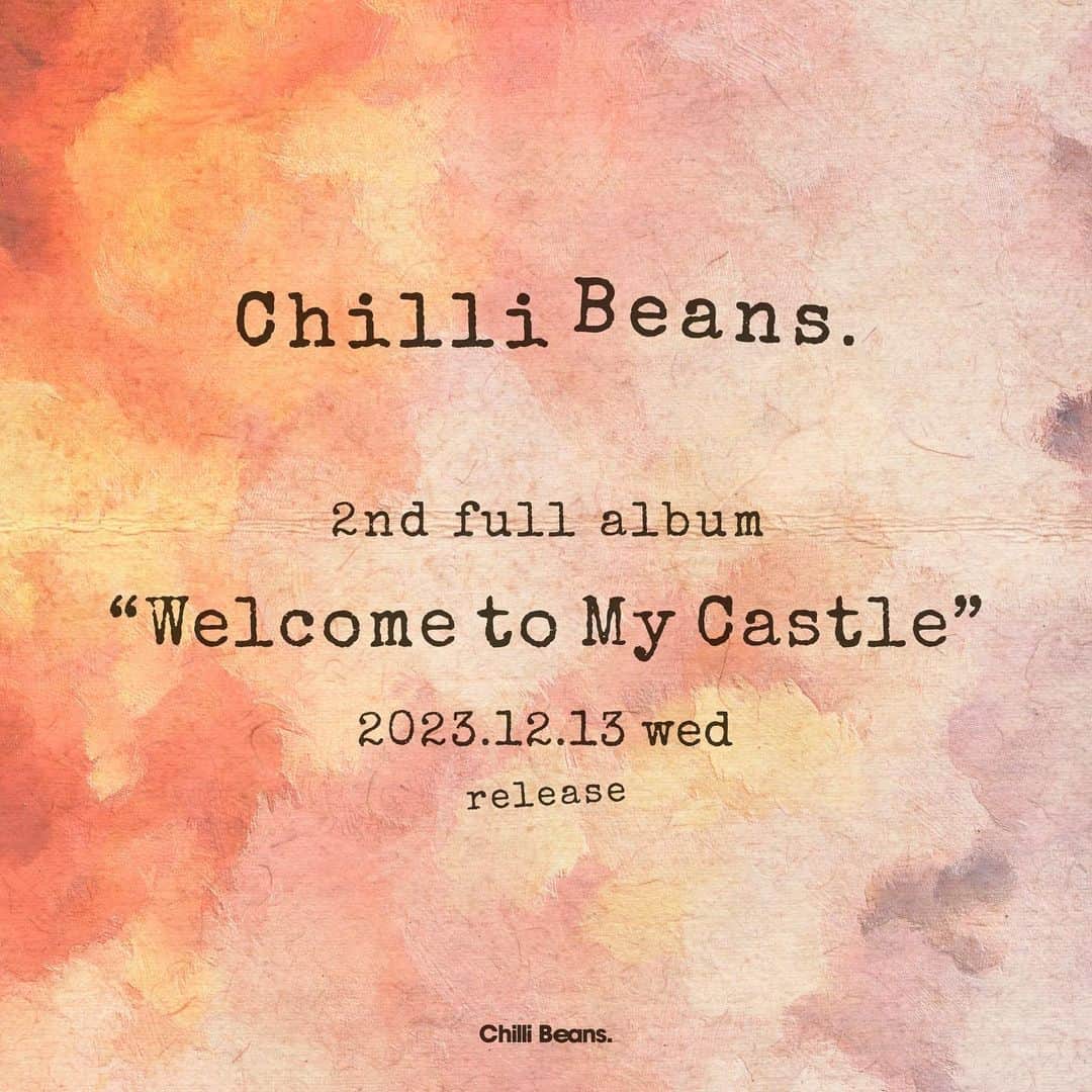 Chilli Beans.さんのインスタグラム写真 - (Chilli Beans.Instagram)「[Next Release Information📝]  2023.12.13 Release 2nd Full Album 「Welcome to My Castle」🏰」9月29日 1時31分 - chillibeansmusic