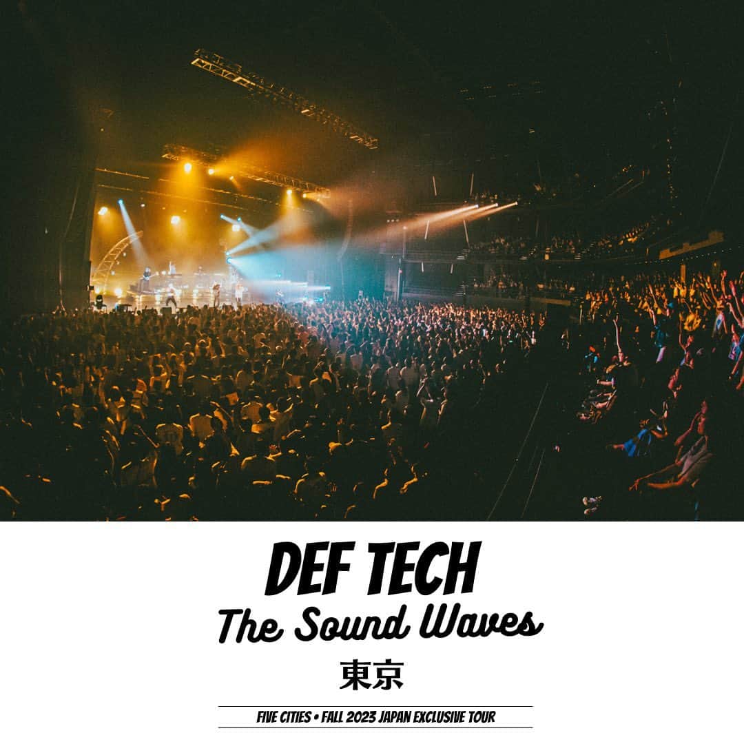 Def Techさんのインスタグラム写真 - (Def TechInstagram)「Def Tech The Sound Waves Tour 2023✨ Day3 TOKYO!!  9/28（木）TOKYO DOME CITY HALL Thank you so much to everyone in TOKYO! See you next time!!  #DefTech @deftech  @microfromdeftech  @shen037   ▼Team Def Tech @nagacho_gt  @djhirakatsu  @kazuki_isogai  @kumaigoro  @dubmasterx   Photo & Movie｜ @umi_hayato  SNS Movie｜ @sana_0811_   ▼Respect Dancer @krowmasa  @abeyan01  @babykonkrete_lilkrow  @miko_nakajima   #TheSoundWavesTour #Weakends #Automatic  ＝＝＝＝＝ Def Tech The Sound Waves Tour SNSキャンペーン実施中！  Instagramで「ツアー参加の思い出」を大募集！ ハッシュタグ #DefTech #TheSoundWavesTour 2つを付けてフィード投稿してね！ 抽選で”30名”に”ステッカー”をプレゼント！当選者には、公式アカウントからDMにてお知らせします。  ▼応募期間 2023/09/15 ～ 2023/10/02  ＝＝＝＝＝ Def Tech The Sound Waves Tour 2023  ▼ 開催日程 9月15日（金） 愛知：日本特殊陶業市民会館 ビレッジホール 9月17日（日） 千葉：市川市文化会館 大ホール 9月28日（木） 東京：TOKYO DOME CITY HALL 9月29日（金） 大阪：オリックス劇場 10月1日（日） 福岡：福岡国際会議場 メインホール  ★ 各プレイガイド チケット一般発売中！  ▼ お申し込みはコチラ（ローソンチケット） http://l-tike.com/deftech/  ▼ お申し込みはコチラ（イープラス） https://eplus.jp/sf/word/0000003631  ▼ お申し込みはコチラ（チケットぴあ）https://t.pia.jp/pia/artist/artists.do?artistsCd=37240188」9月29日 7時40分 - deftech