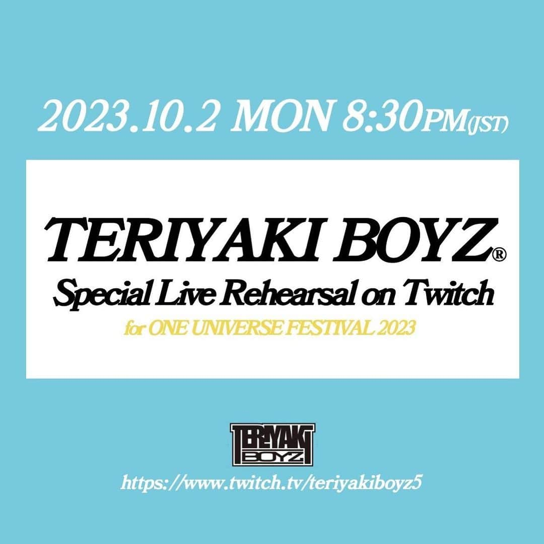 WISEさんのインスタグラム写真 - (WISEInstagram)「10/2(月) 8:30PM(JST)から韓国の @oneuniversefestival に向けてのテリヤキリハをTwitchで生配信しまーす🎤🎤🎤🎤  Join us on Twitch for a livestream of our Special Live Rehearsal!!! Prepare yourself for #OUF23❤️‍🔥 TERIYAKI BOYZ®のリハーサルをTwitchでライブ配信!! 参加して #OUF23 に備えよう🙌  TERIYAKI BOYZ® Special Live Rehearsal on Twitch for ONE UNIVERSE FESTIVAL 2023  Date: 2023.10.2(MON) Time: 8:30pm(JST) * Schedule might be changed without advance notice.  *スケジュールは都合により変更されることがあります。  TERIYAKI BOYZ® limited Twitch account https://www.twitch.tv/teriyakiboyz5」9月29日 23時51分 - wise_official