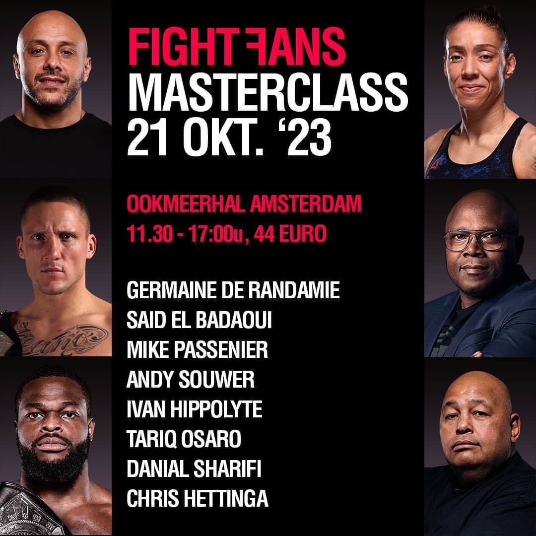 アンディ・サワーさんのインスタグラム写真 - (アンディ・サワーInstagram)「FIGHT FANS MASTERCLASS + FIGHTS Za. 21 oktober 2023, Ookmeerhal Amsterdam Tickets 44 Euro  Don’t miss out! Programma online: www.fightfans.nl  #fightfans #masterclass #worldchampions #worldclasscoaches #kickboxing #kickboksen #glorykickboxing #ufc #onefc」9月29日 17時26分 - andy8souwer2official