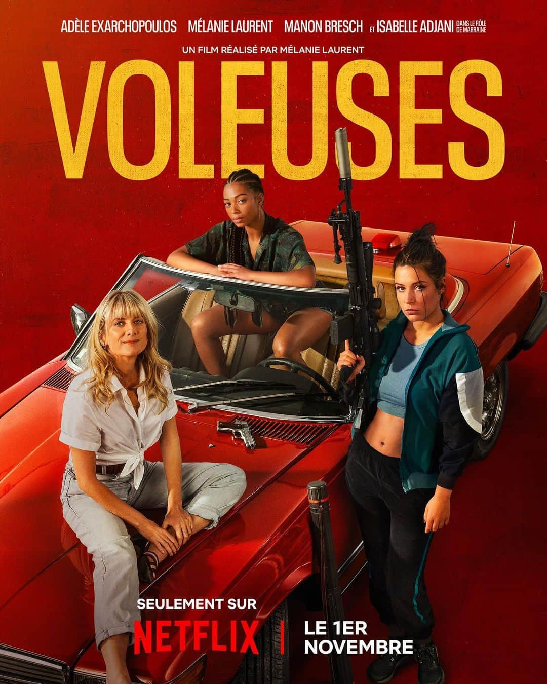 メラニー・ロランのインスタグラム：「Voici l'affiche de #Voleuses de et avec Mélanie, @adeleexarchopoulos, @manonbresch, @isabelleadjaniofficiel, @felix.moati et @philippekaterine   #Voleuses sera disponible dès le 1er novembre sur @netflixfr ! ❤️」