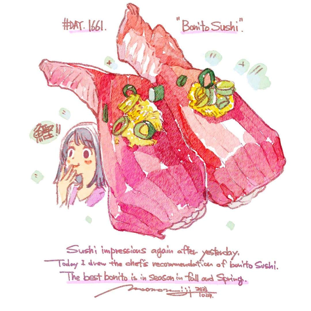 もみじ真魚さんのインスタグラム写真 - (もみじ真魚Instagram)「『#1661/「Bonito Sushi」』  もみじ真魚/MaoMomiji 2023年10月29日 20:59  ``Its flavor and shine is like eating a ruby.'' Continuing from yesterday's sushi illustration, today's is bonito. Autumn sword fish is good, but when it comes to autumn, bonito is also delicious! There is happiness in eating fish that is in season. By the way, it's been a long time since I've added a picture of a person, and I'm currently working on drawing a manga.  「その旨味、食べるルビーの如し」 昨日に引き続いてお寿司のイラスト、今日は鰹です。秋刀魚もいいですけど、秋といえば鰹も美味しい！魚って旬のものを食べる幸せがありますよね。ところで、久しぶりに人の絵も加えてみました、最近漫画を描くべく調整中です。  #日刊ごはんが好き #foodie #foodieart #dailyilovefood  #毎日更新 #foodillustration #fooddrawing #もみじ真魚 #maomomiji #飯テロ #美食 #sushi #寿司 #鰹 #bonito」10月29日 22時02分 - maomomiji